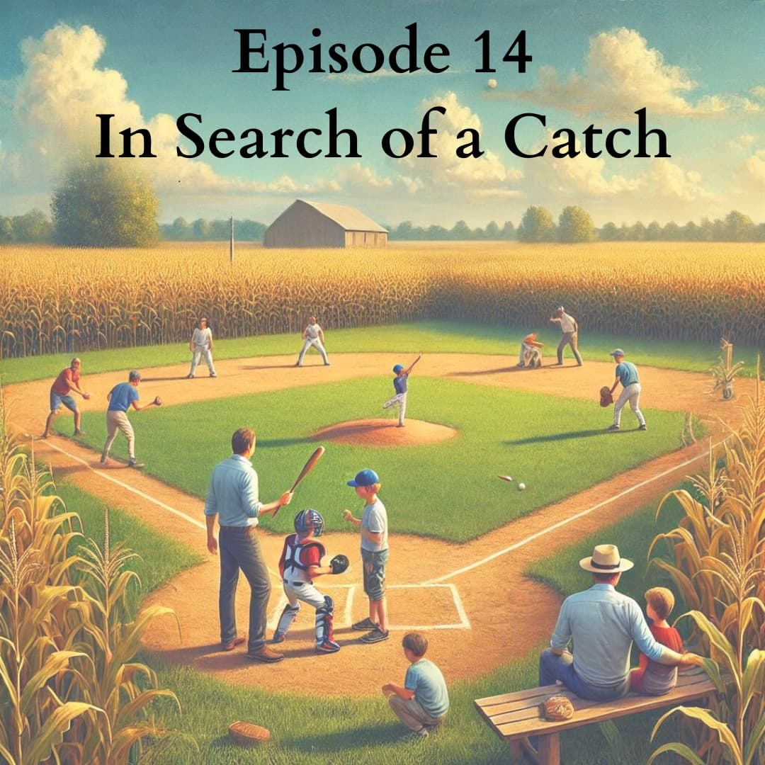 Ep. 14: In Search of a Catch - Midnight Library of Baseball cover