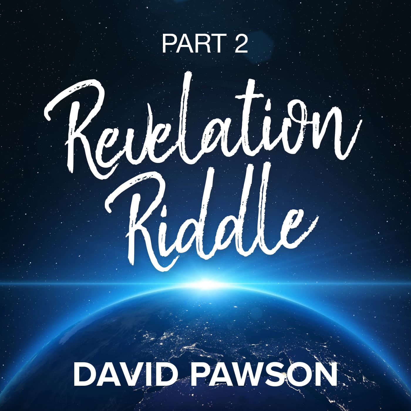 Revelation Riddle - Part 2 - David Pawson Ministry Podcast cover