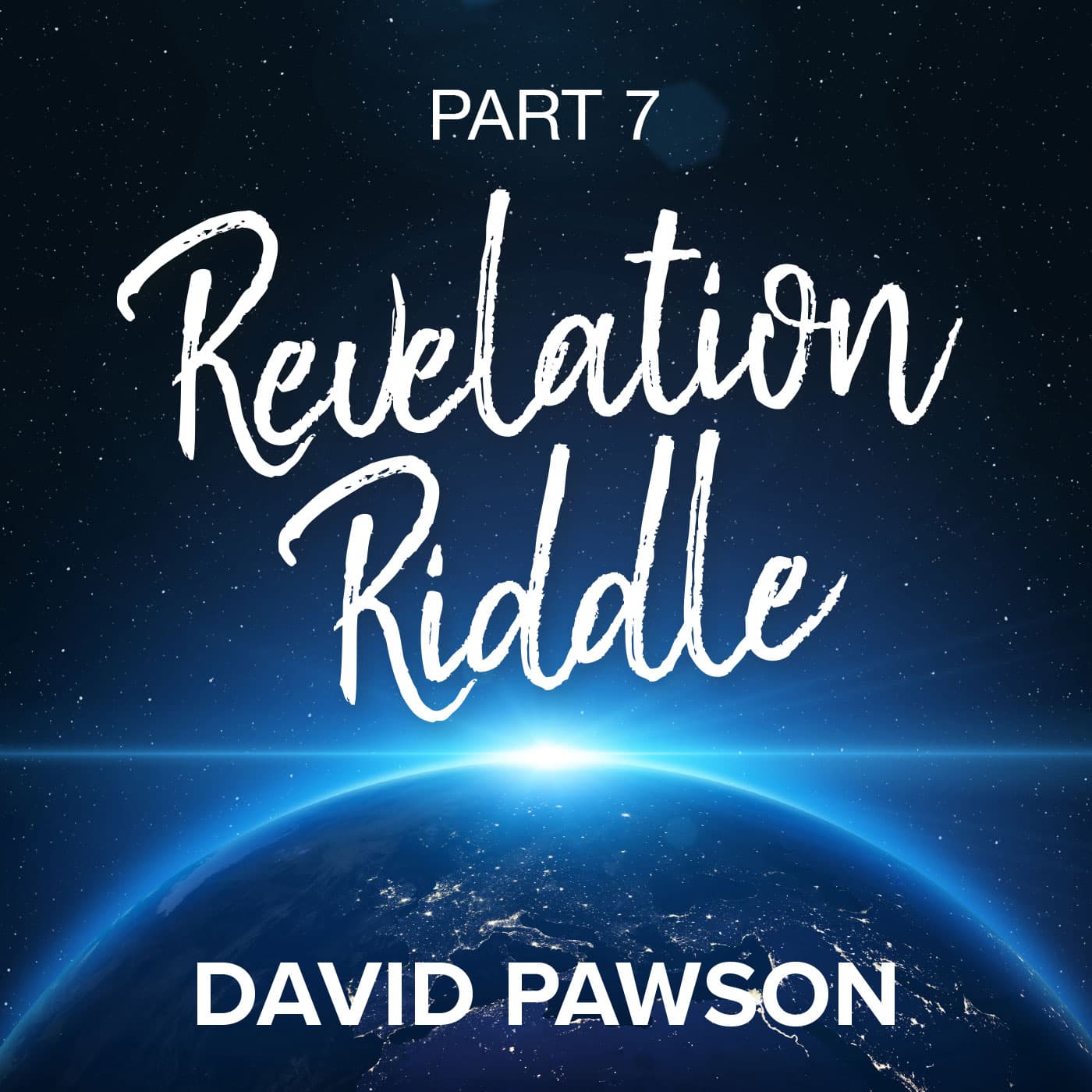 Revelation Riddle - Part 7 - David Pawson Ministry Podcast cover