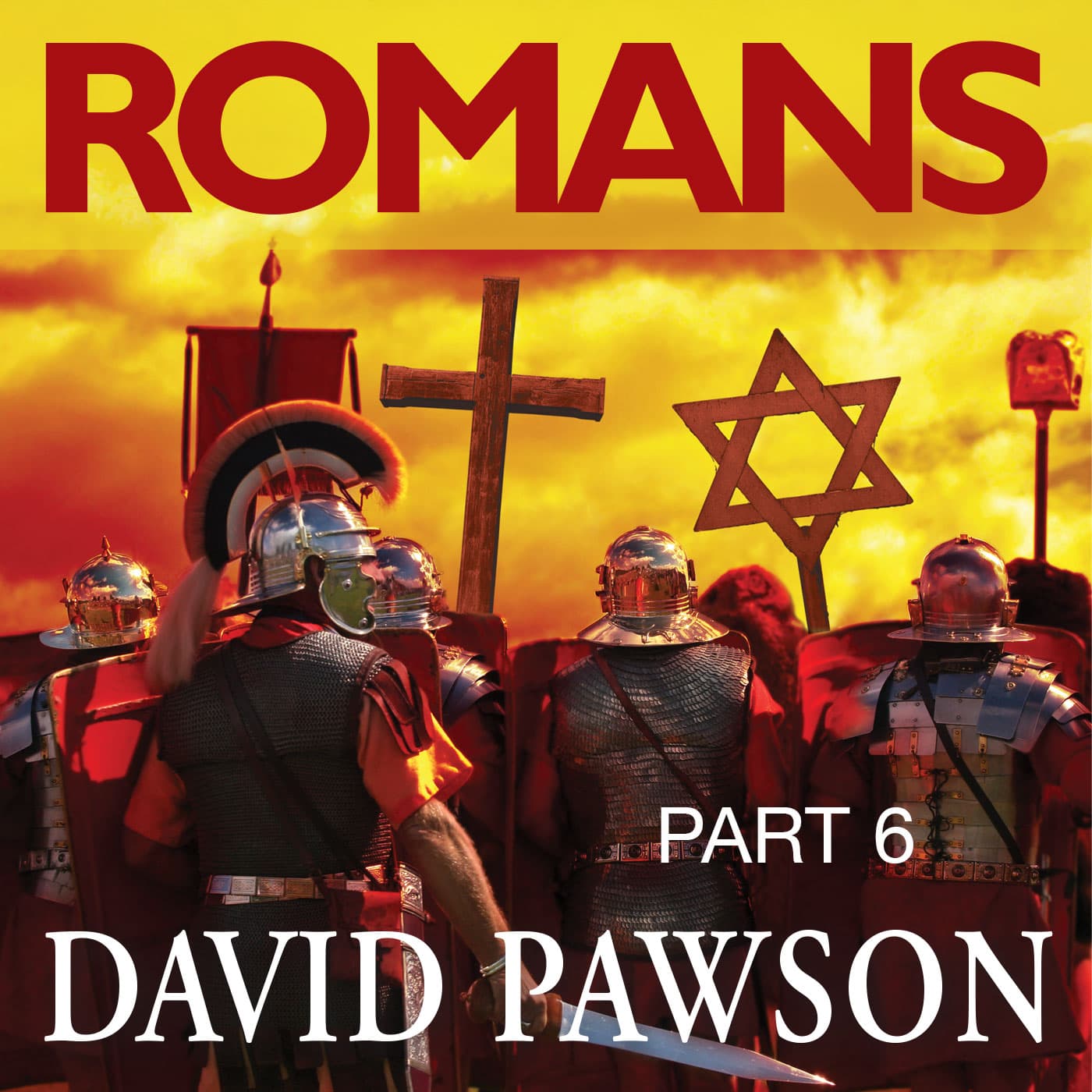 Romans - Part 6 - David Pawson Ministry Podcast cover