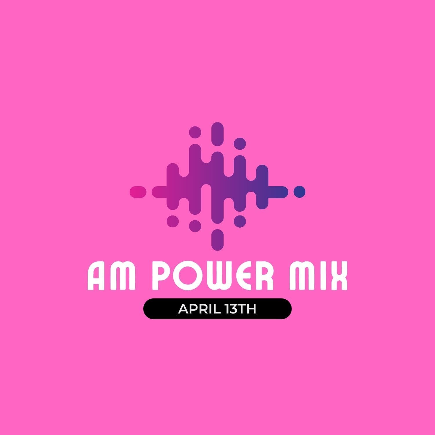 AM Power Mix April 13th - Scratch Master cover