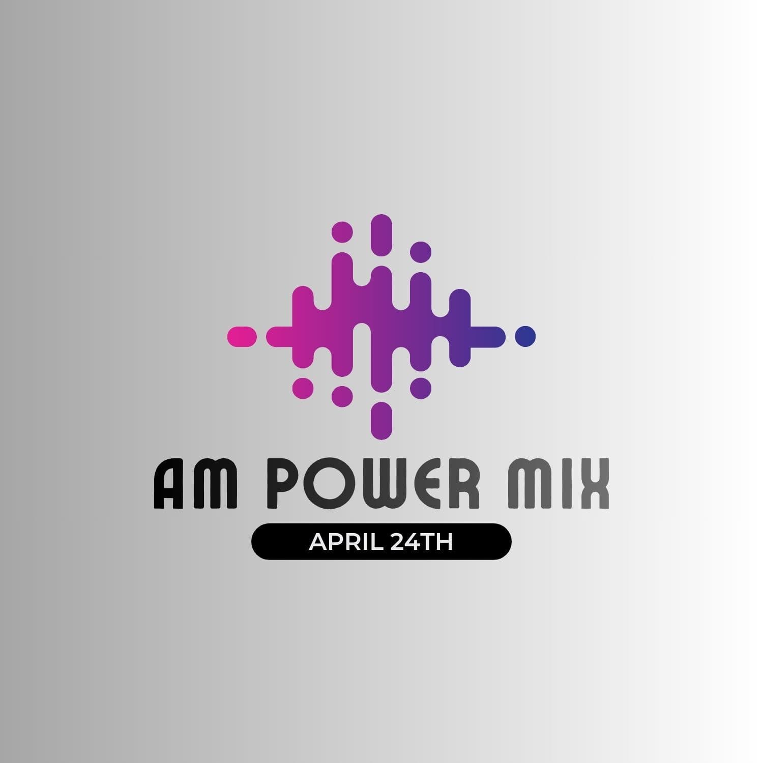 AM Power Mix April 24th — Scratch Master cover