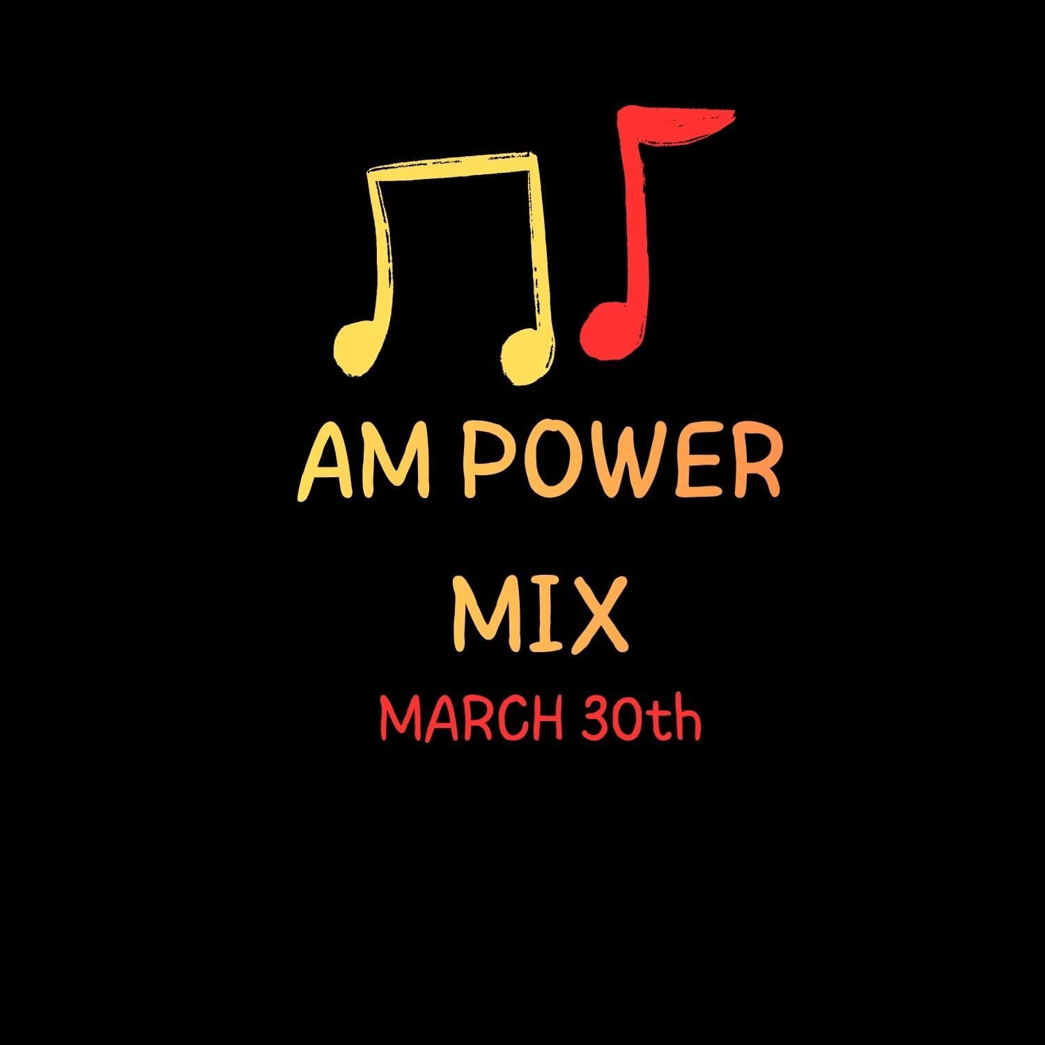 AM Power Mix March 30th - Scratch Master cover