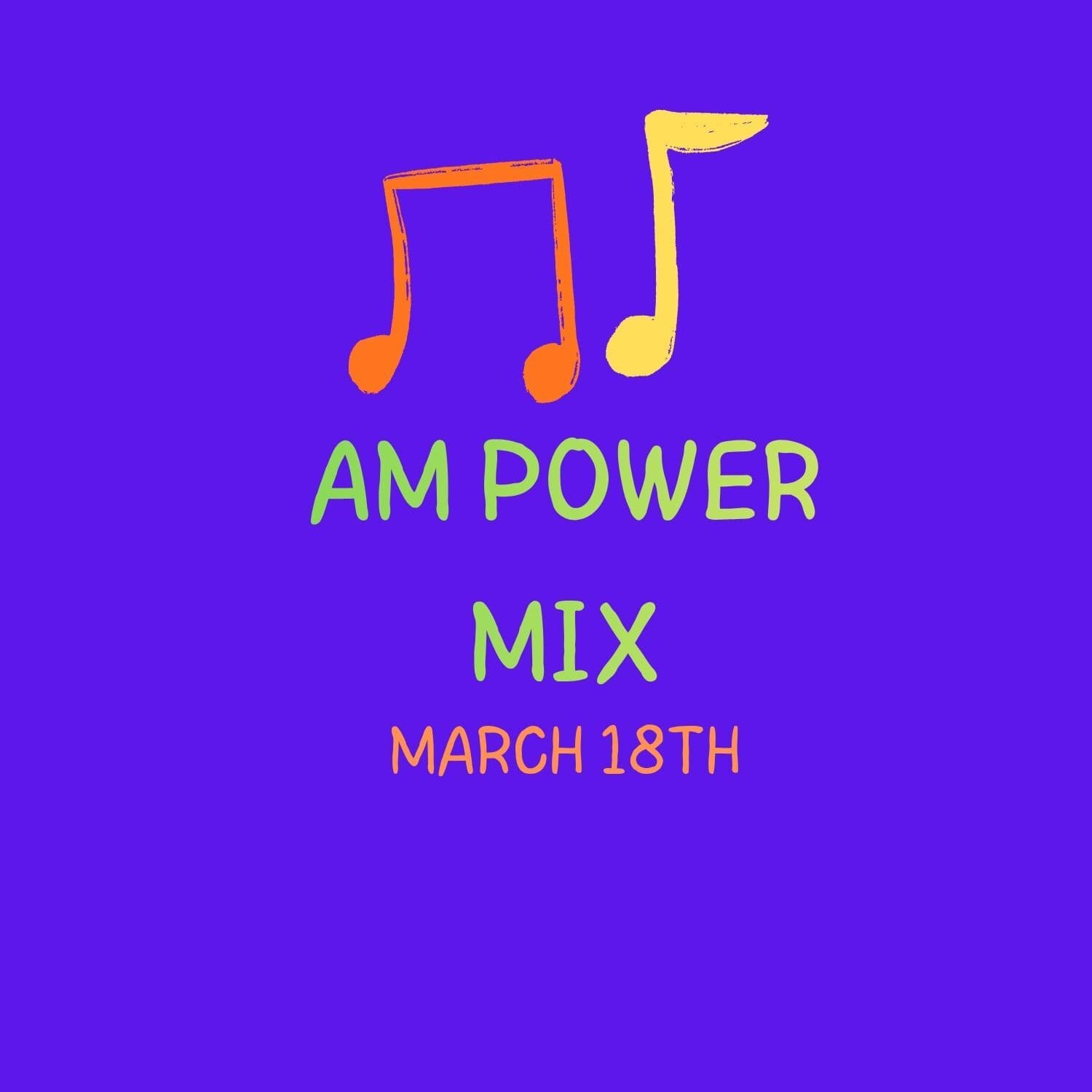 AM Power Mix March 18th - Scratch Master cover