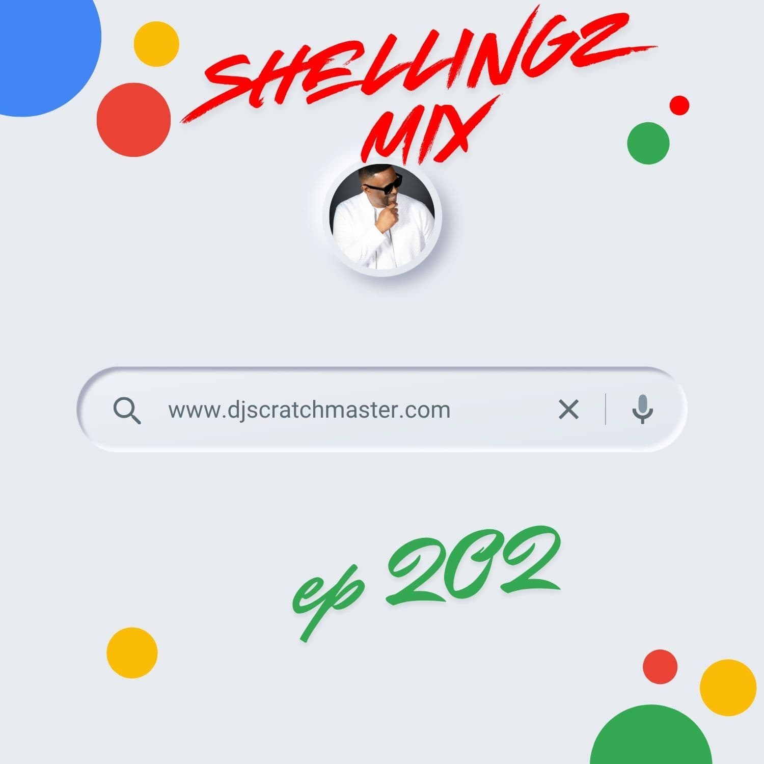 Shellingz Mix Ep 202 — Scratch Master cover