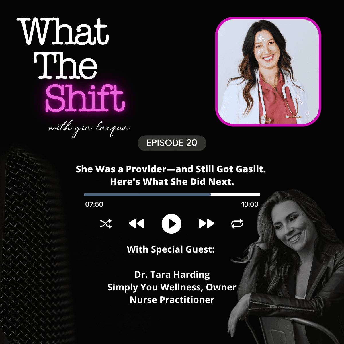 She Was a Provider - and Still Got Gaslit. Here's What She Did Next - What The Shift cover