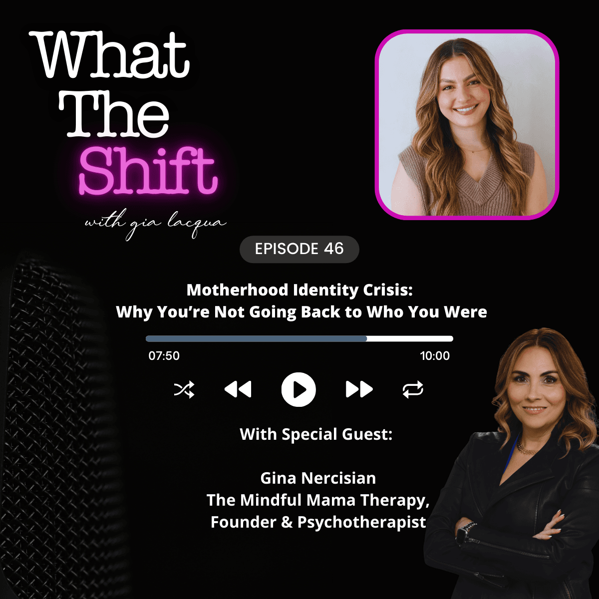 Motherhood Identity Crisis: Why You’re Not Going Back to Who You Were - What The Shift cover