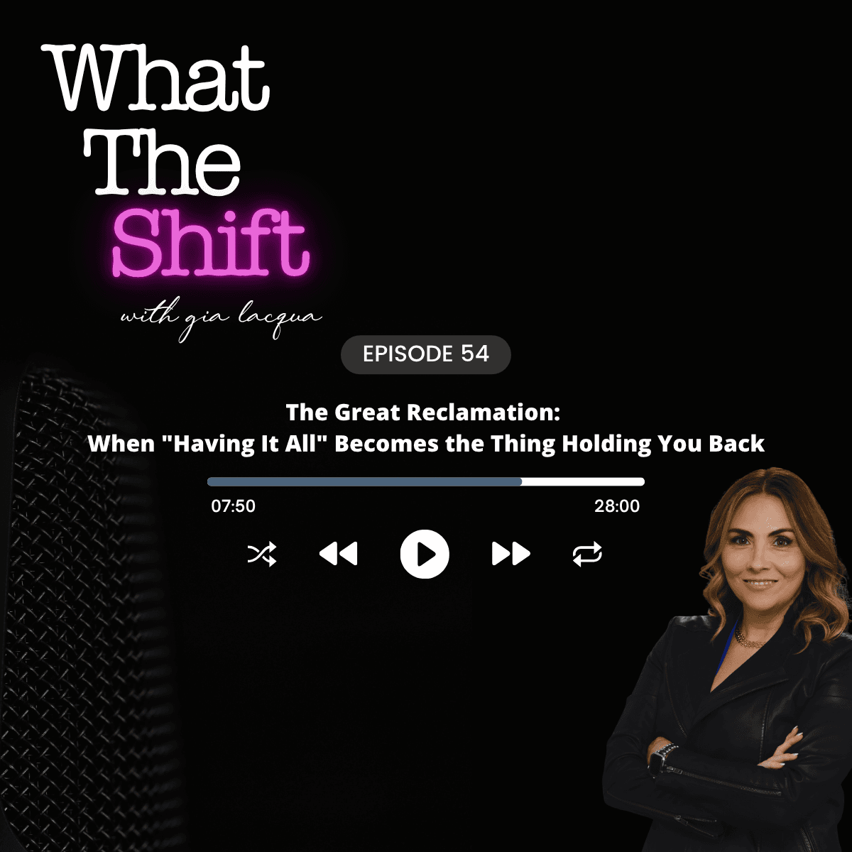 The Great Reclamation: When "Having It All" Becomes the Thing Holding You Back - What The Shift cover