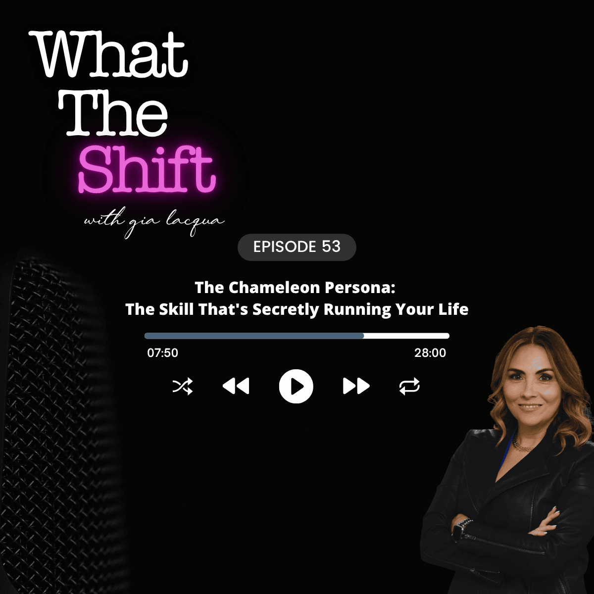 The Chameleon Persona: The Skill That's Secretly Running Your Life - What The Shift cover