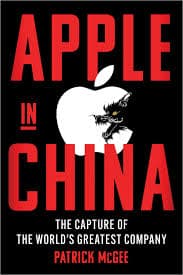 APPLE IN CHINA: The Capture of the World's Greatest Company By Patrick McGee — Ramis Books Library cover