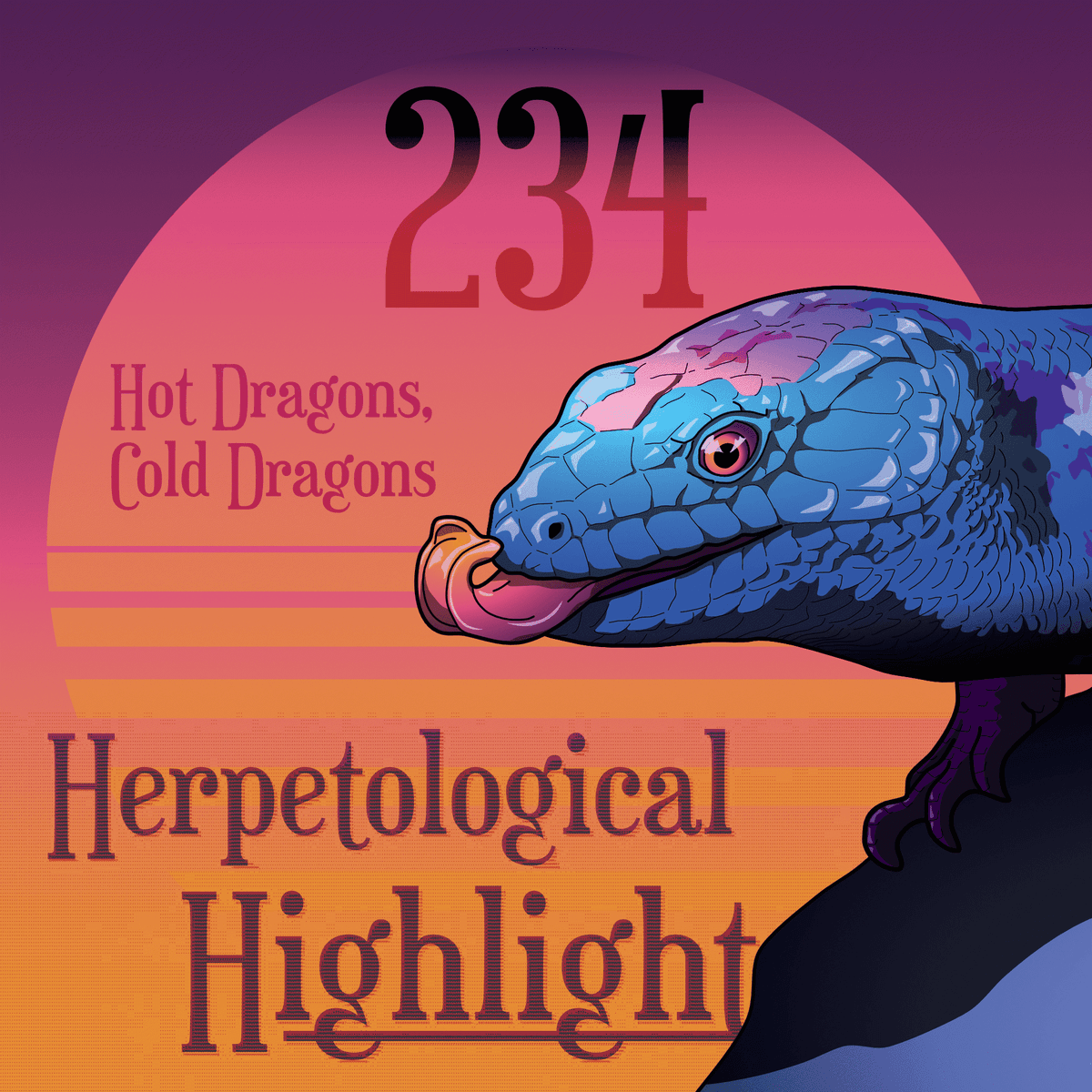 234 Hot Dragons, Cold Dragons - Herpetological Highlights cover