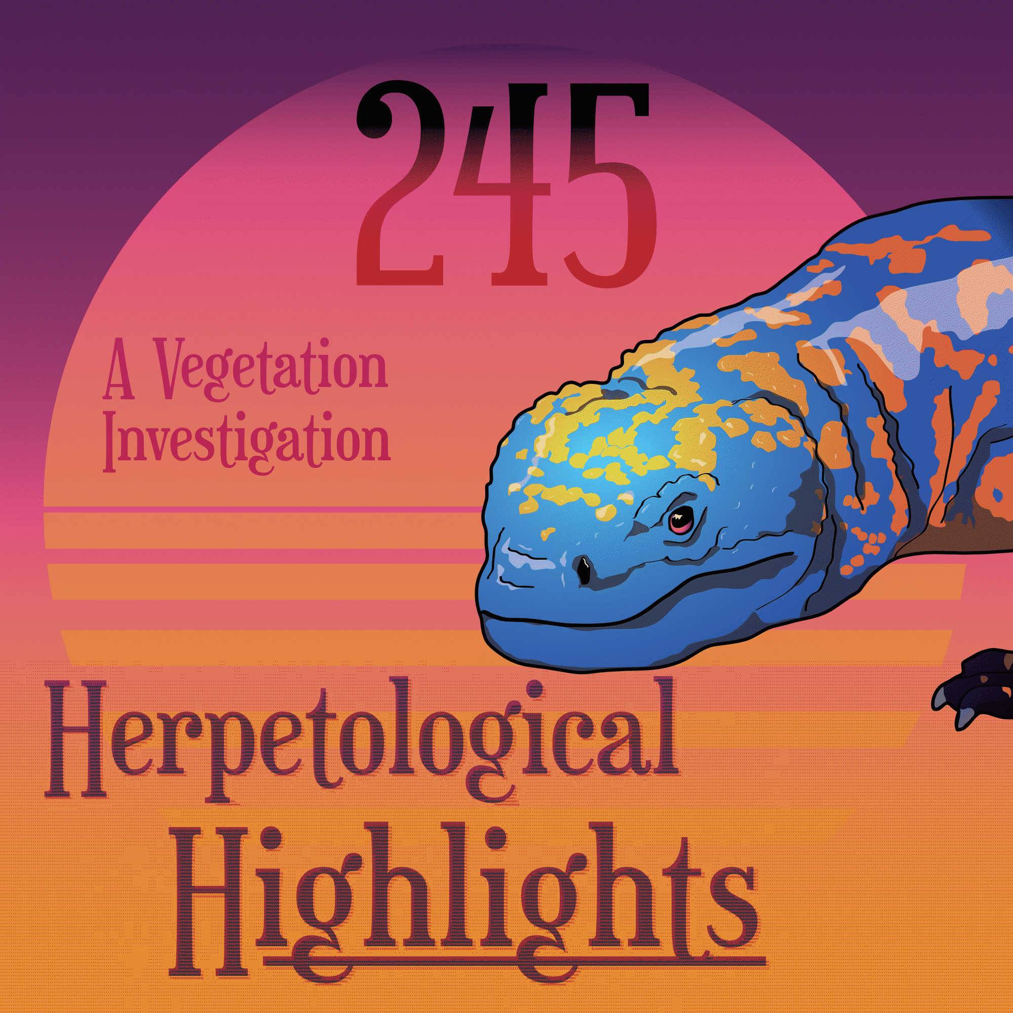 245 A Vegetation Investigation - Herpetological Highlights cover