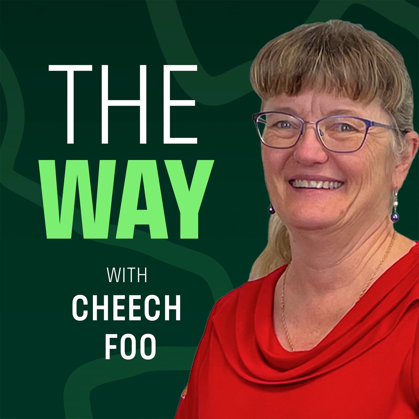 EP8 Julie Richards: Behind The Game: Transforming Maths Education in Australia - The Way With Cheech Foo - The Way With Cheech Foo cover