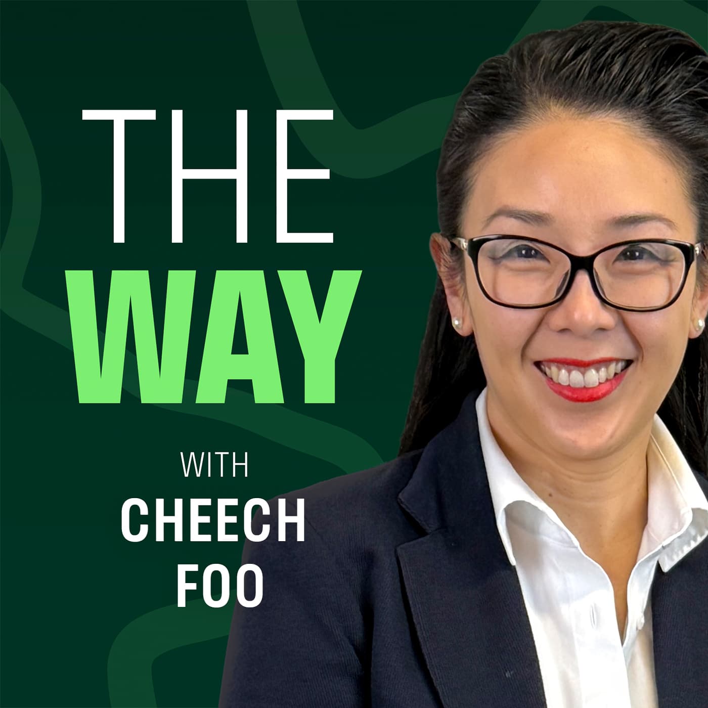 EP10 Dr Janice Kan: Success Through Overcoming All Odds - The Way With Cheech Foo - The Way With Cheech Foo cover