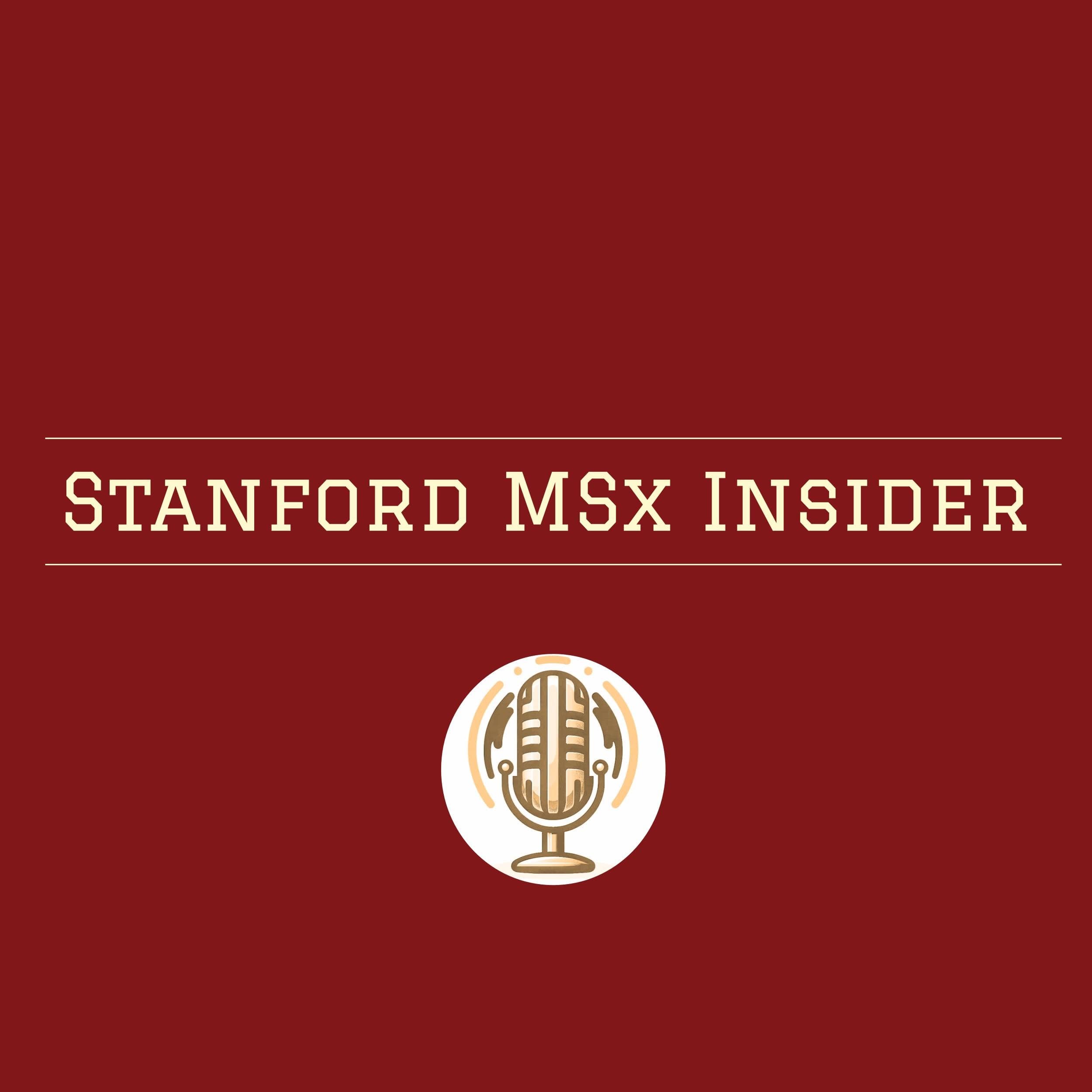 MSx Insider - Cayla Marvil - Stanford MSx Insider cover
