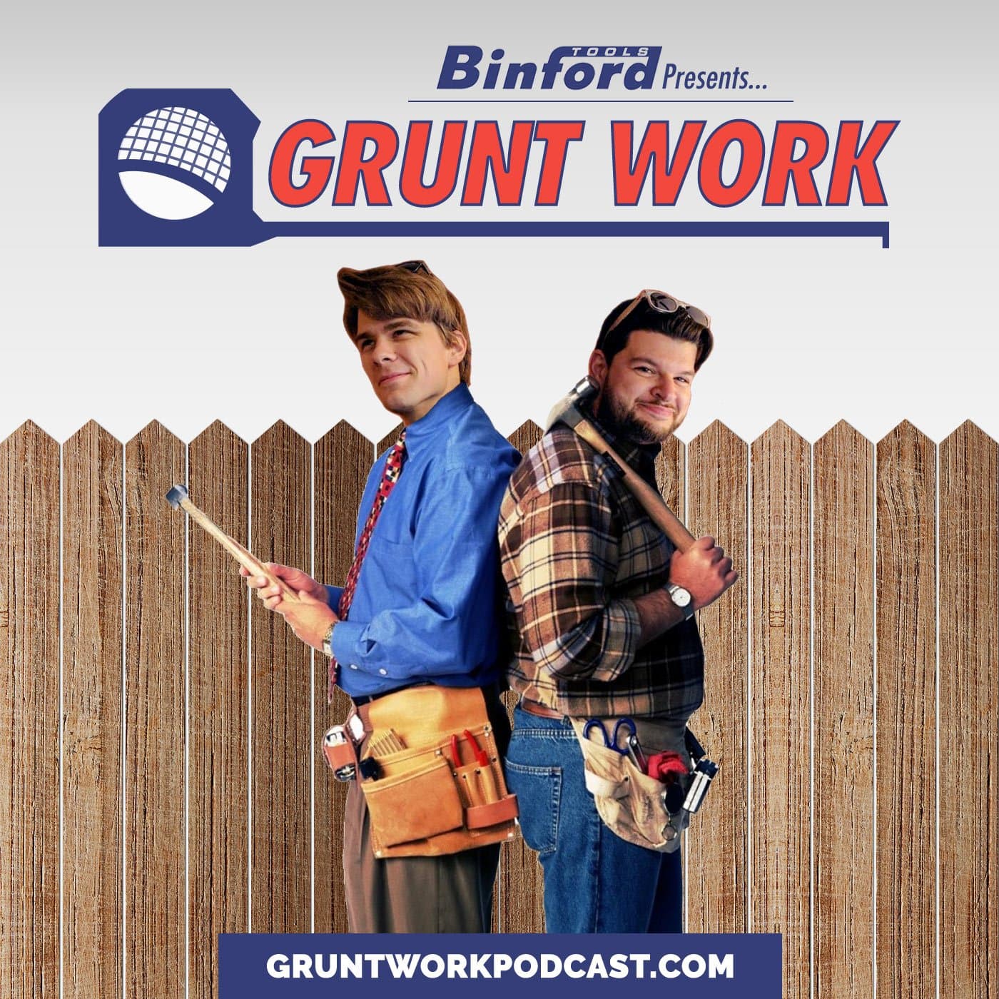 Grunt Work Series Spectacular Finale The End For Real, Part 2 — Grunt Work: THE Podcast about the TV Show Home Improvement cover