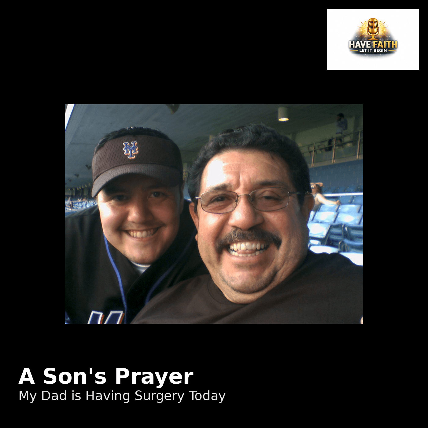 Waiting with Dad: A Son's Prayer Before Surgery - Have Faith Let It Begin cover