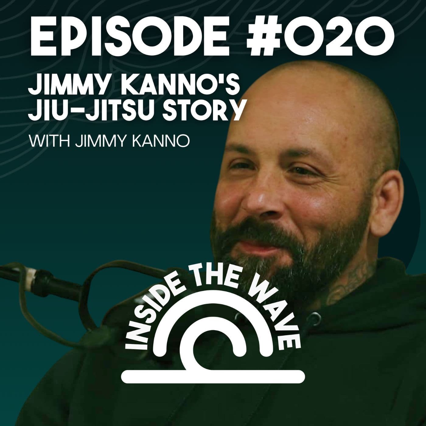 Jimmy Kanno's Jiu-Jitsu Story with Jimmy Kano - Inside the Wave cover