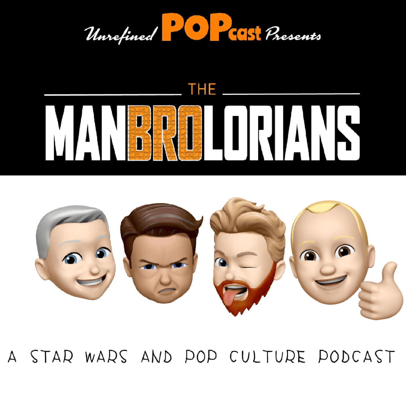 The ManBROlorians Chapter 13! - Unrefined POPcast! cover