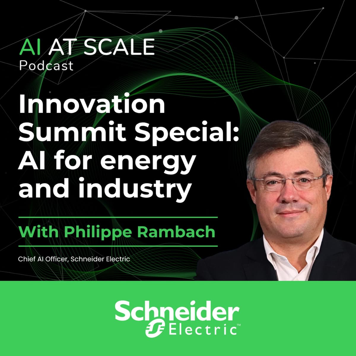 Philippe Rambach: Innovation Summit Special: AI for energy and industry - AI at Scale cover