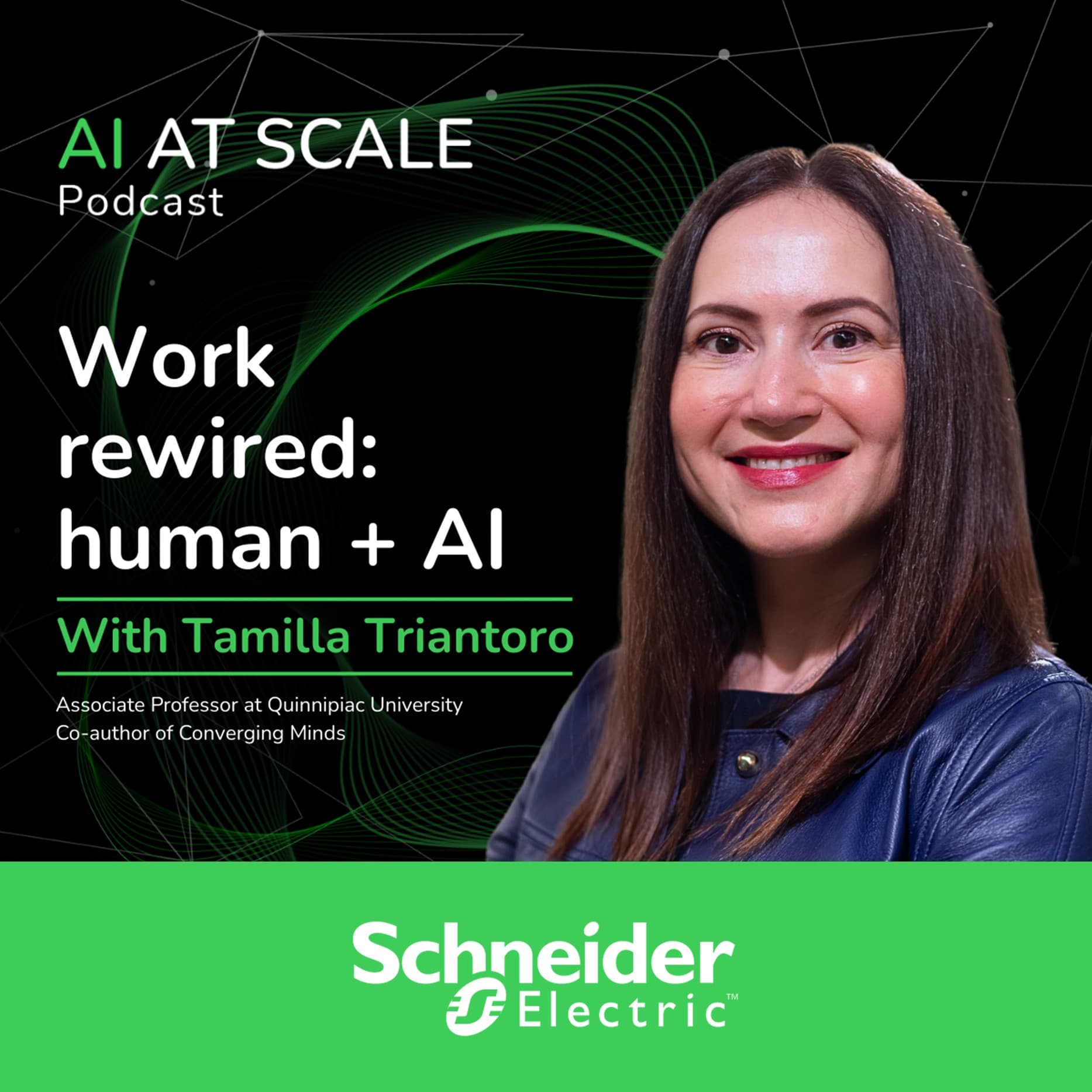 Tamilla Triantoro: Work rewired: human + AI - AI at Scale cover