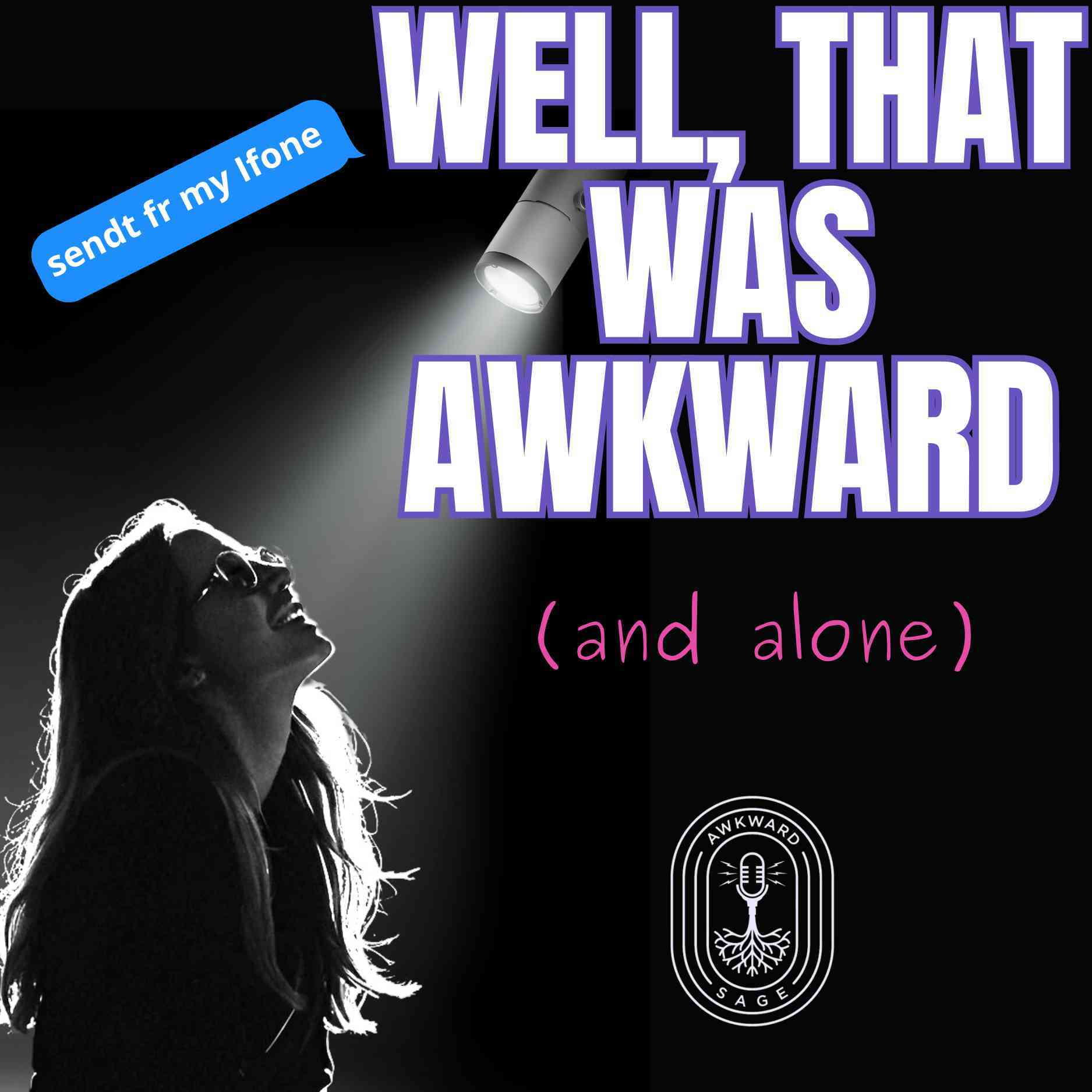 Awkward Confession: The Accidental Affair - Well, That Was Awkward cover