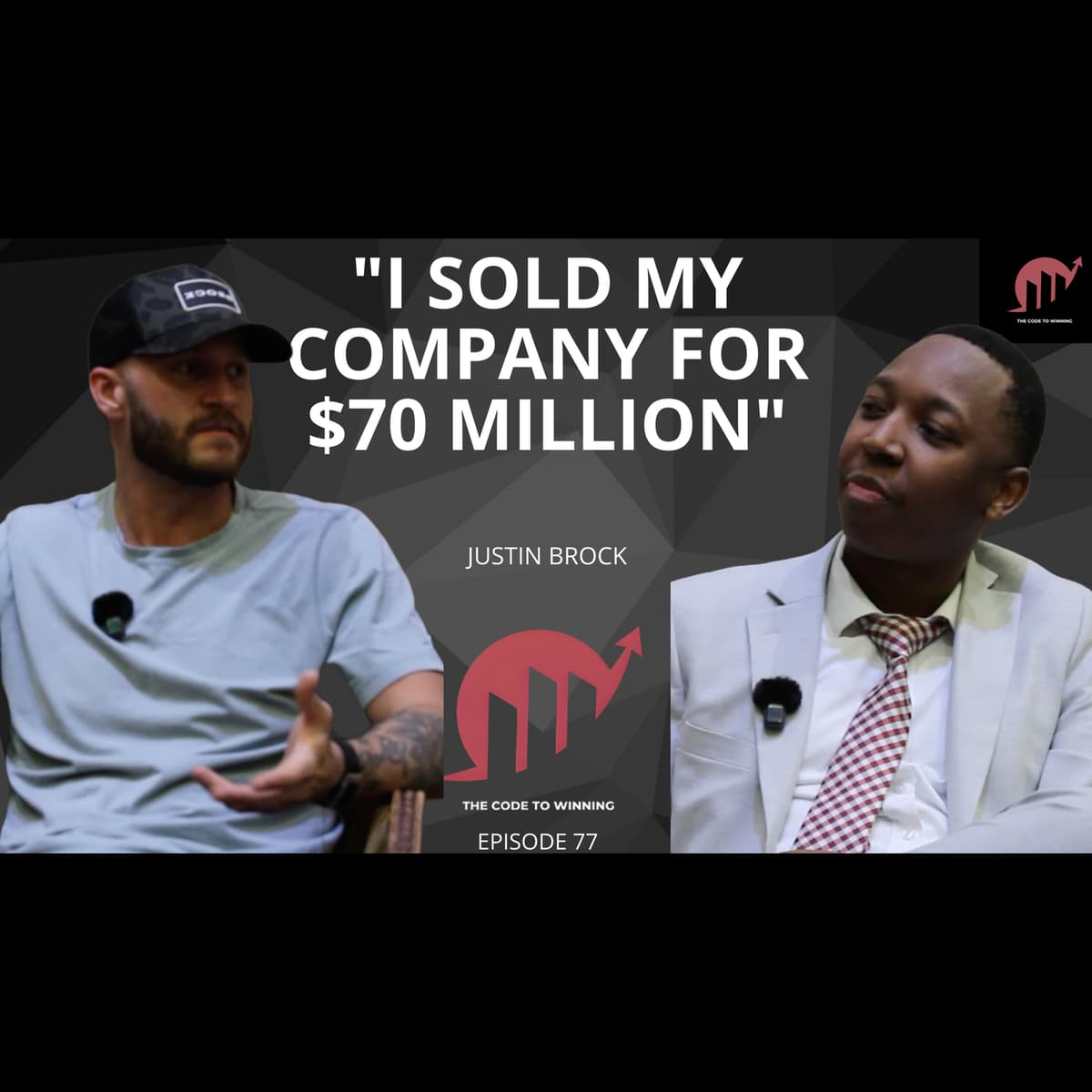 HOW I TURNED $8 MILLION INTO $70 MILLION || JUSTIN BROCK || EPISODE 077 - The Code To Winning cover
