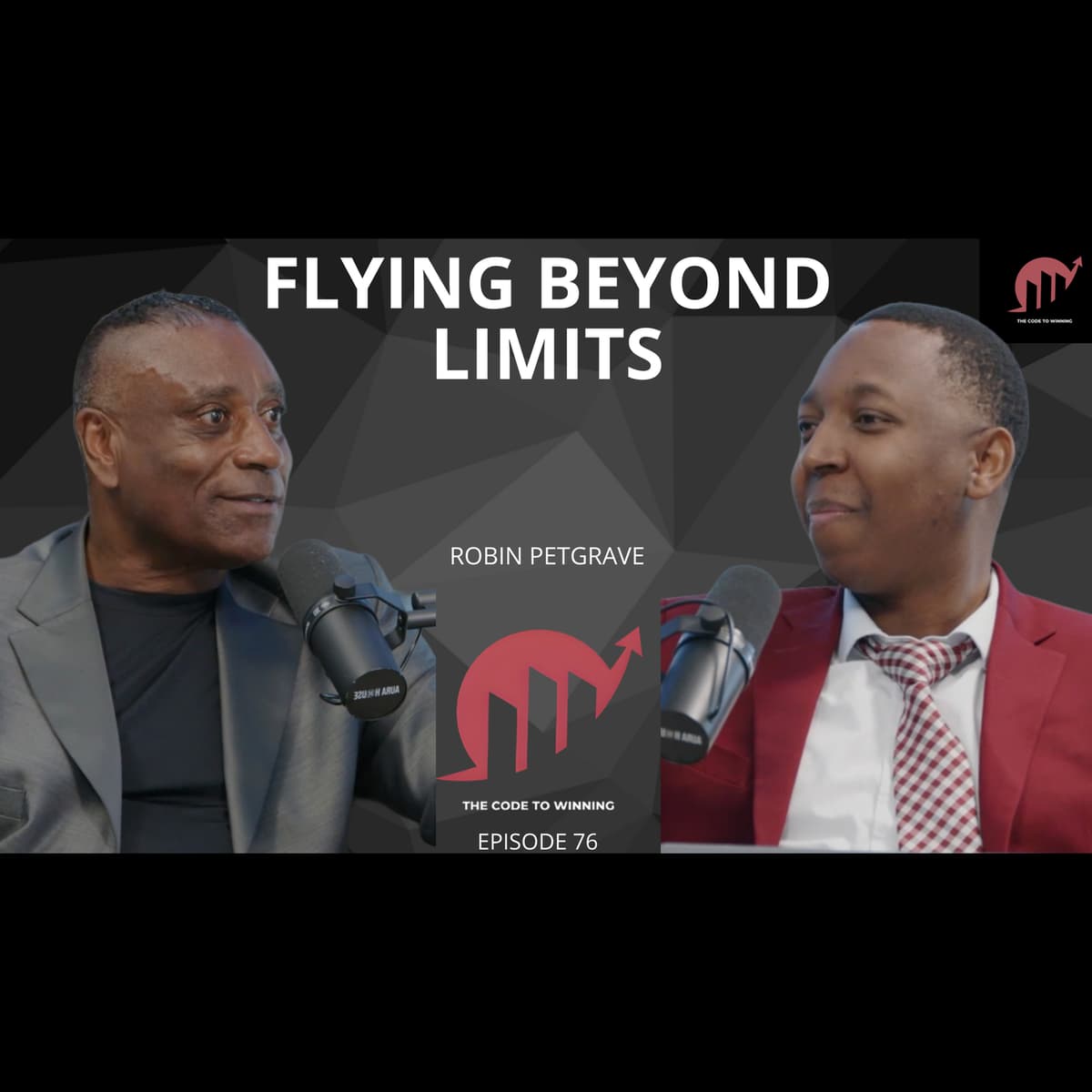 BORN TO FLY: BREAKING BARRIERS IN AVIATION AND BUSINESS || ROBIN PETGRAVE || EPISODE 076 - The Code To Winning cover