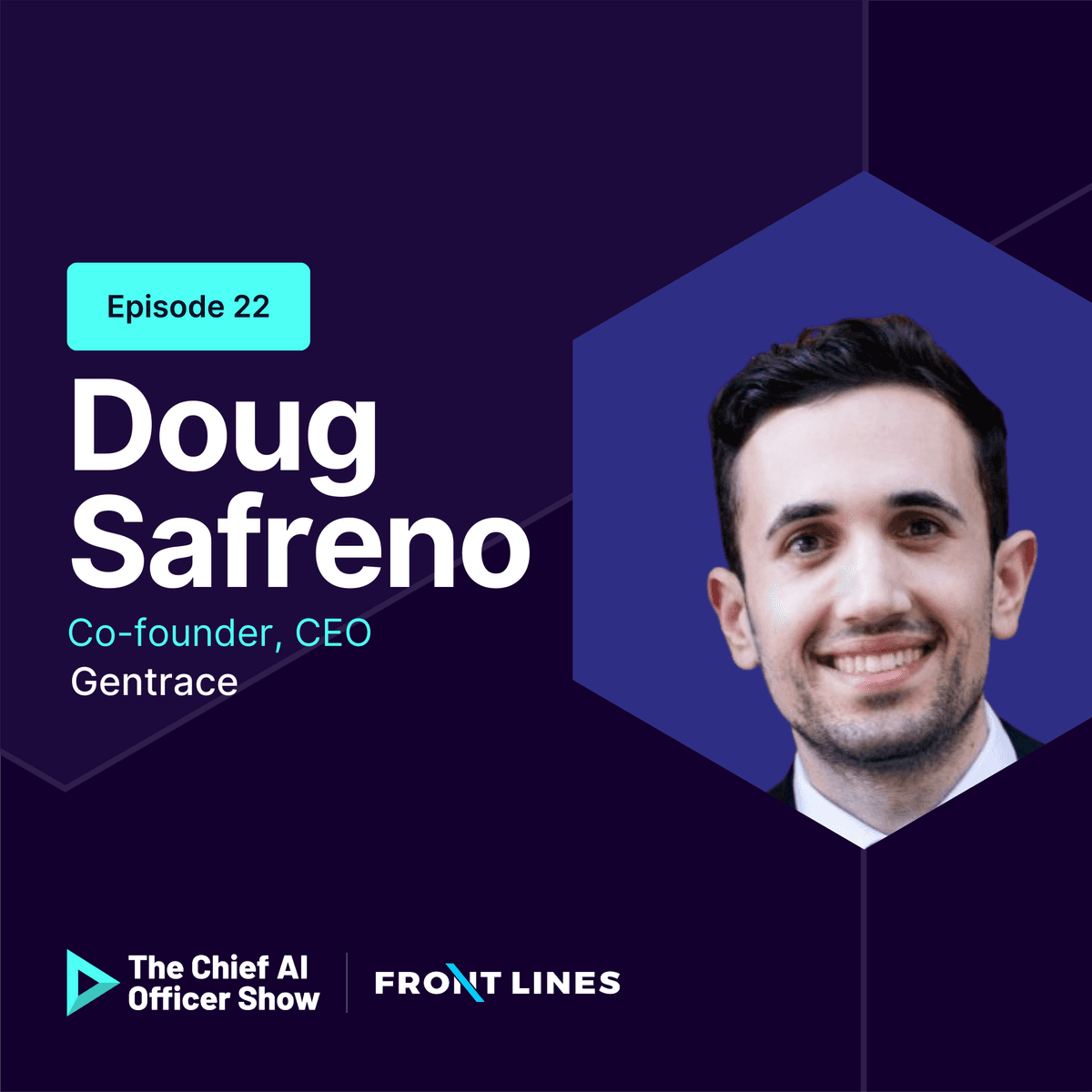 Gentrace’s Doug Safreno on Escaping POC Purgatory with Collaborative AI Evaluation - The Chief AI Officer Show cover