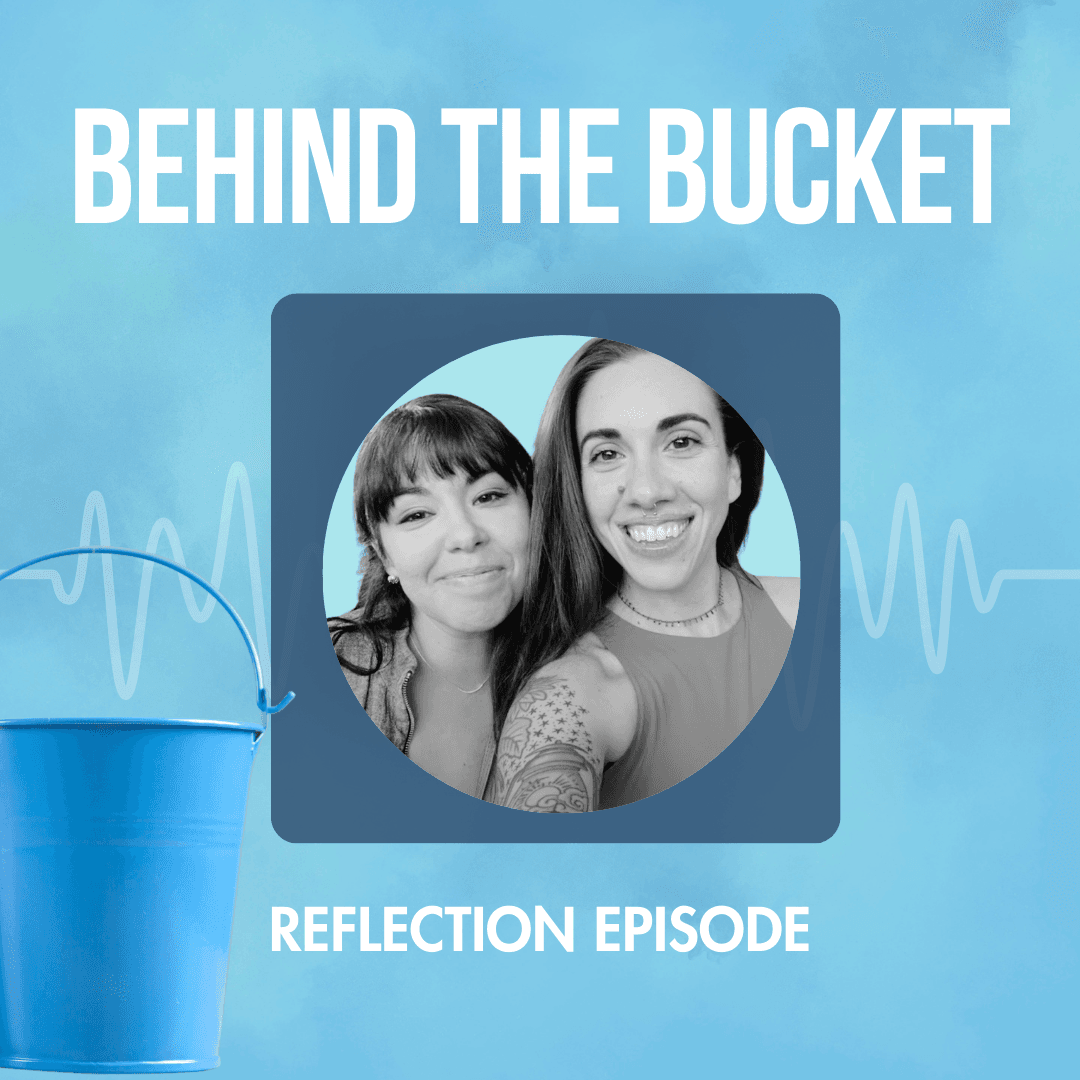 Behind the Bucket | Reflection Episode: Love Languages and Lasting Connections - The Binge Bucket cover