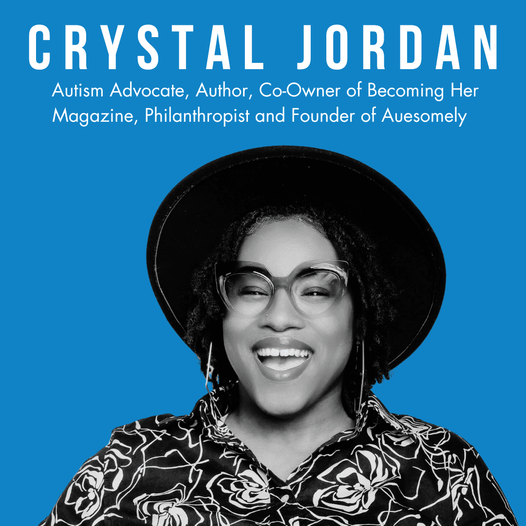 The One with Crystal Jordan | Autism Advocate, Author, Co-Owner of Becoming Her Magazine, Philanthropist and Founder of Auesomely - The Binge Bucket cover