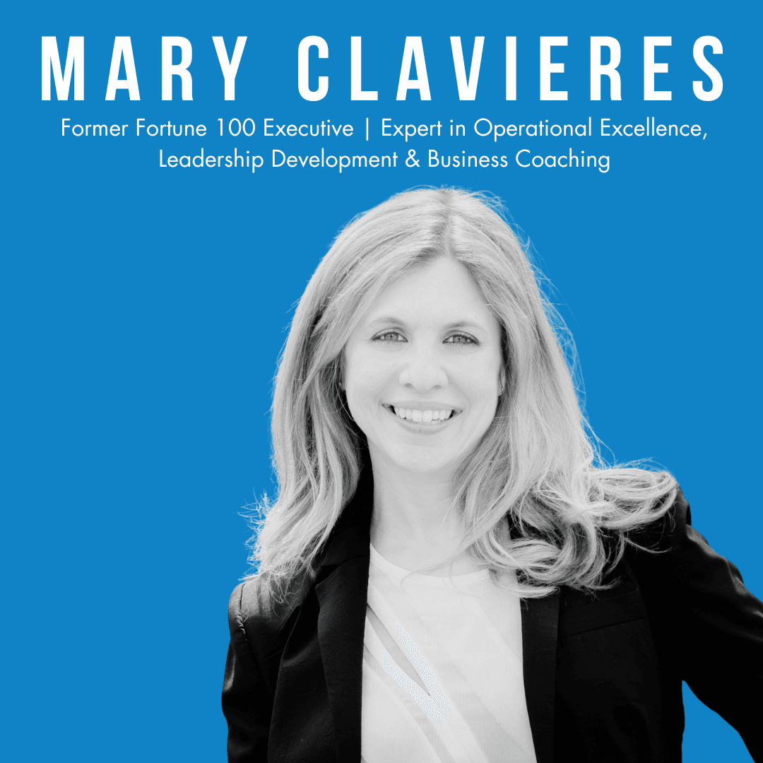The One with Mary Clavieres | Former Fortune 100 Executive, Expert in Operational Excellence, Leadership Development & Business Coaching - The Binge Bucket cover