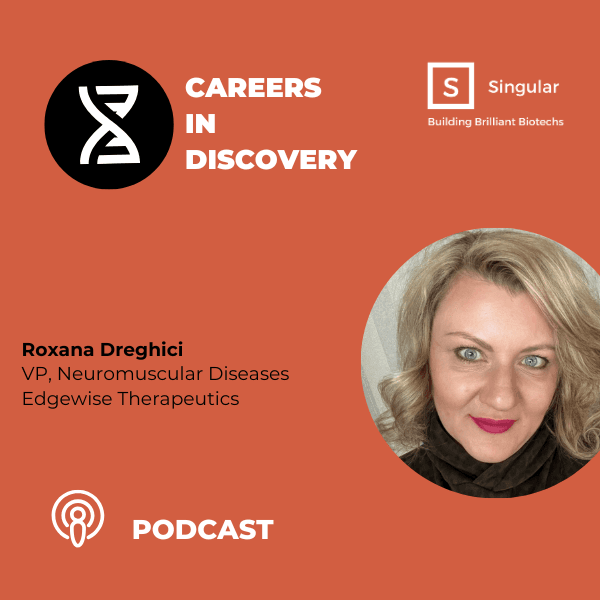 Roxana Dreghici, Edgewise Therapeutics - Careers in Discovery cover