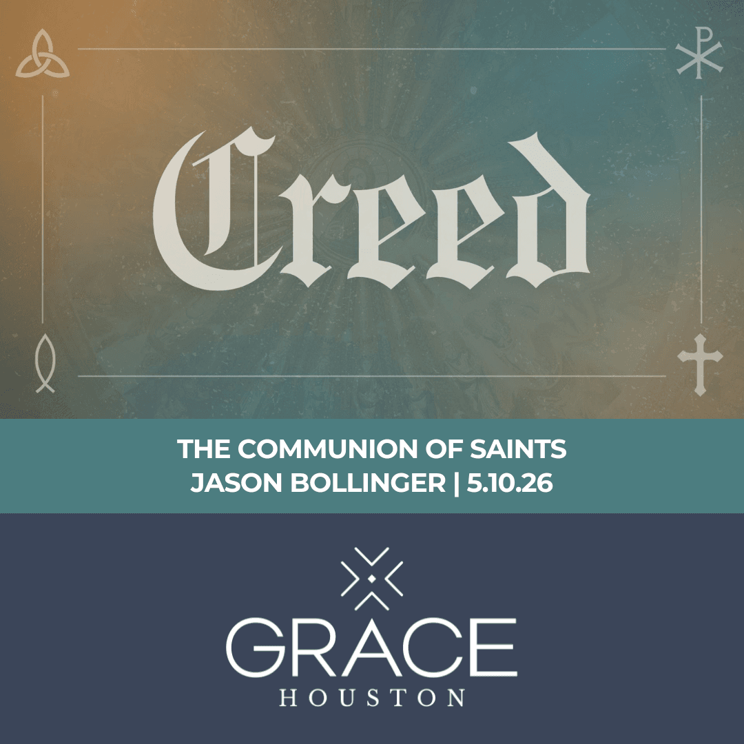 The Communion of Saints | Creed: Week 5 — Grace Houston cover