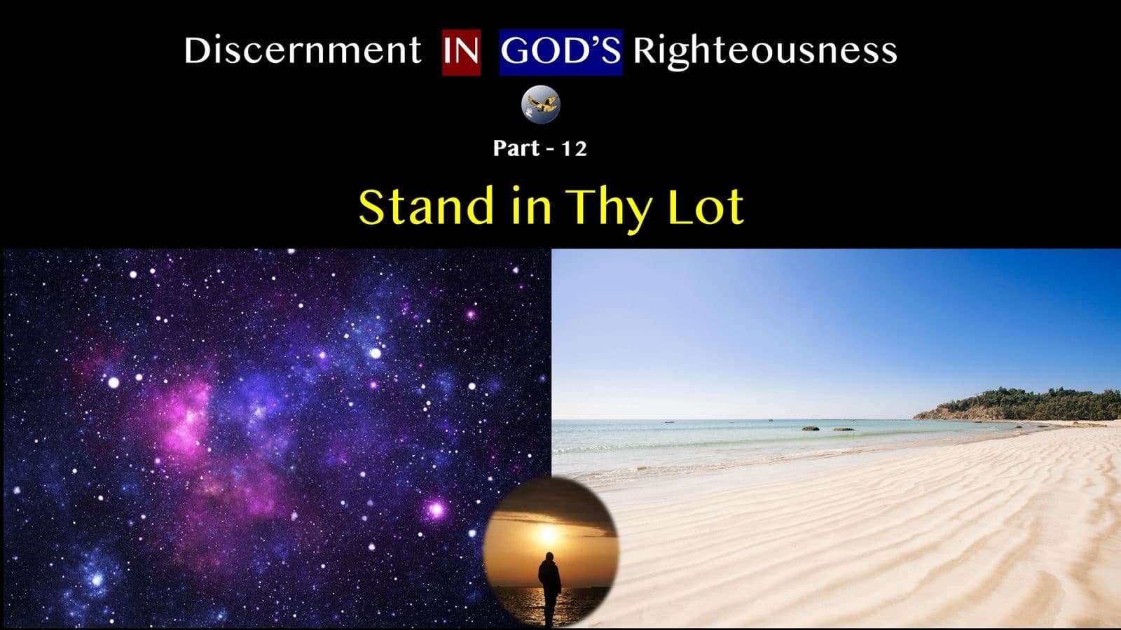 S19:E44 - Discernment in God's Righteousness (12) - Stand in Thy Lot - Prophetic*Revelation cover