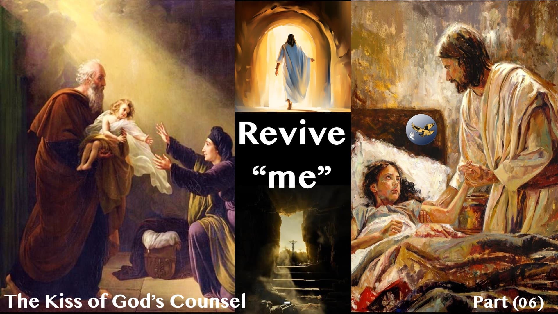 S19:E50 - The Kiss of God's Counsel (6) - Revive "me" — Prophetic*Revelation cover