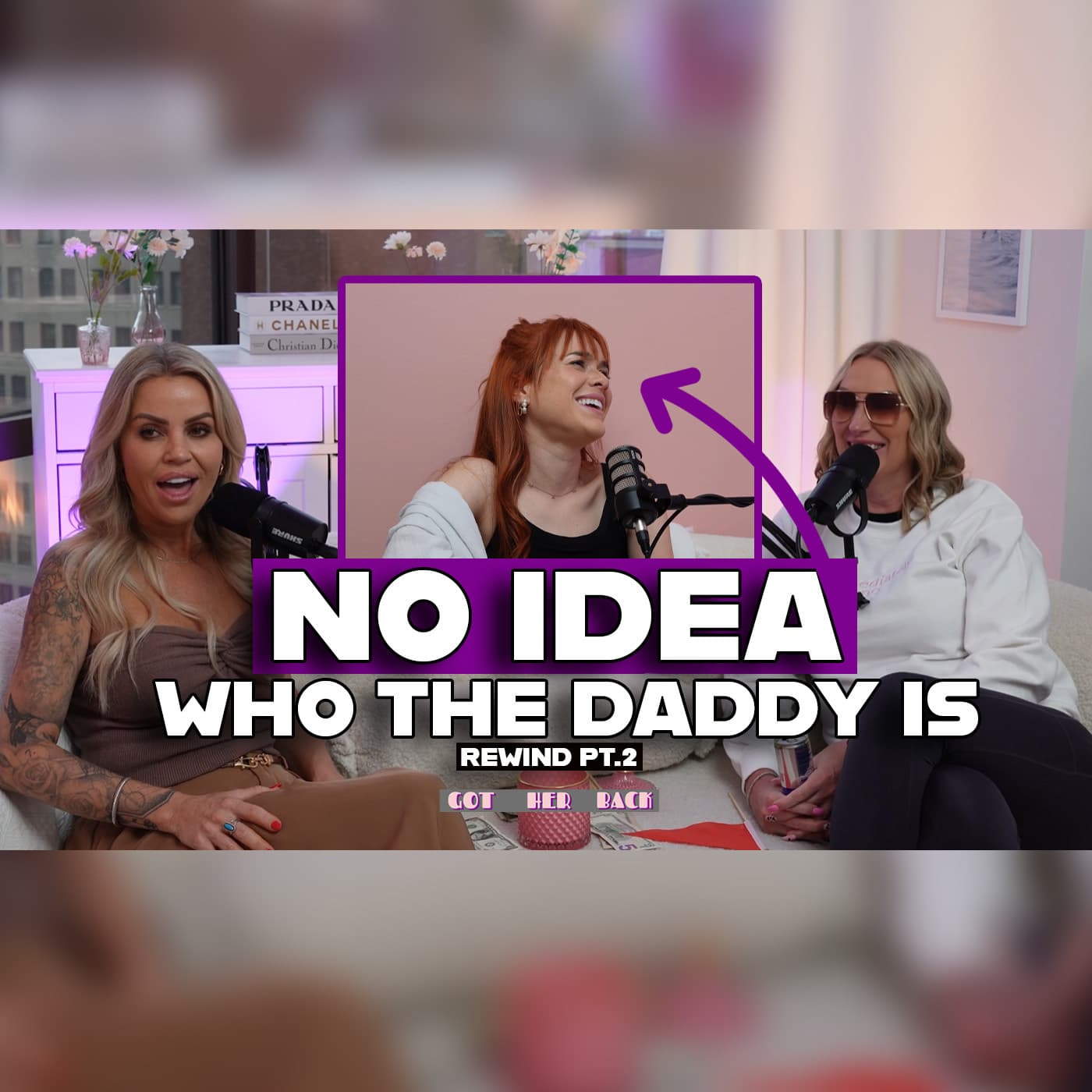 Got HER Back: Who Got Me Pregnant? Part 2 #rewind - Got HER Back cover
