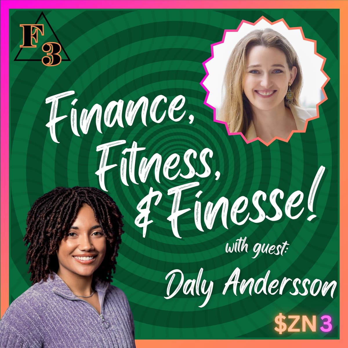 Leading with Balance: Women, Wealth & Work with Daly Andersson - Finance Fitness Finesse cover
