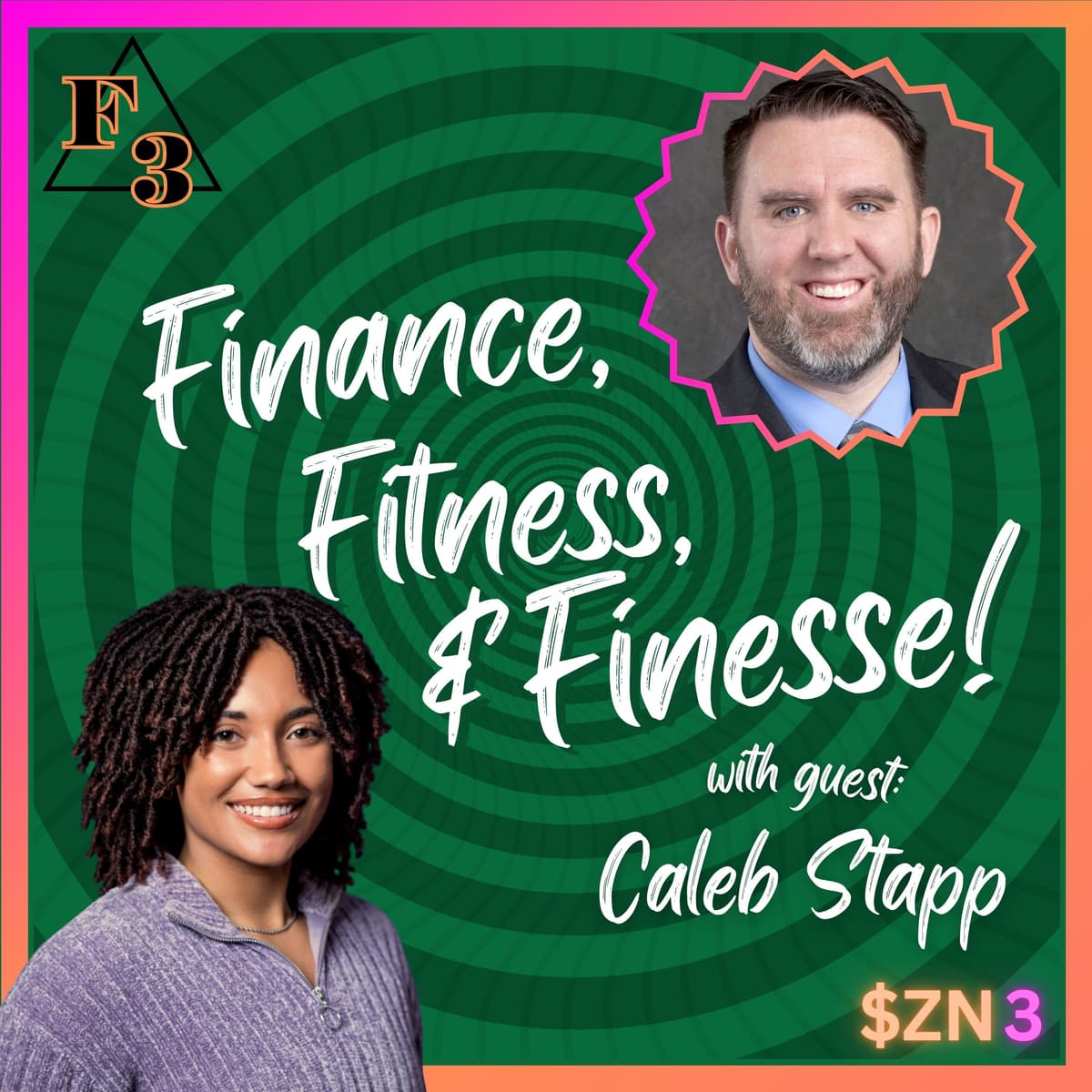 From Consumption to Clarity: Creating a Future You Can Afford to Enjoy with Caleb Stapp - Finance Fitness Finesse cover