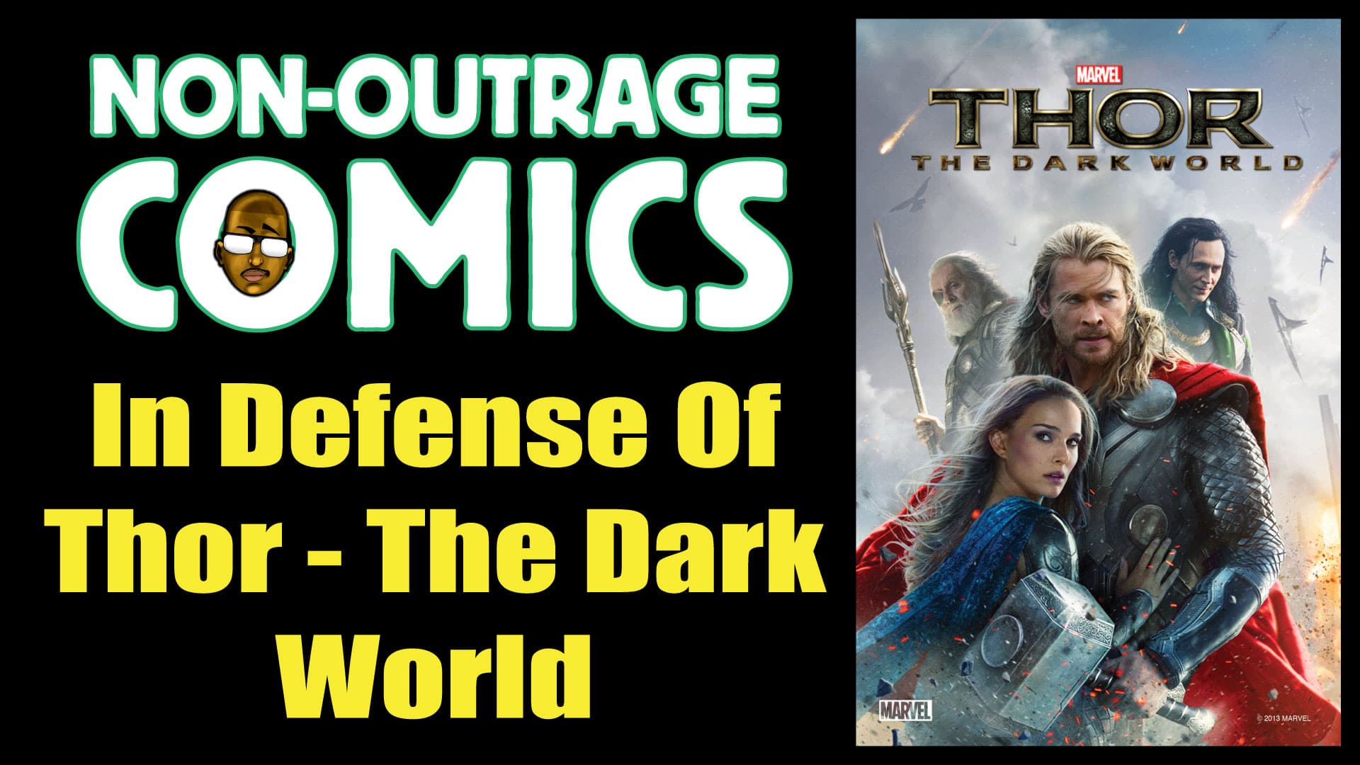 Non-Outrage Comics 005 - in Defense of ’Thor: the Dark World!’ - Non-Outrage Comics cover