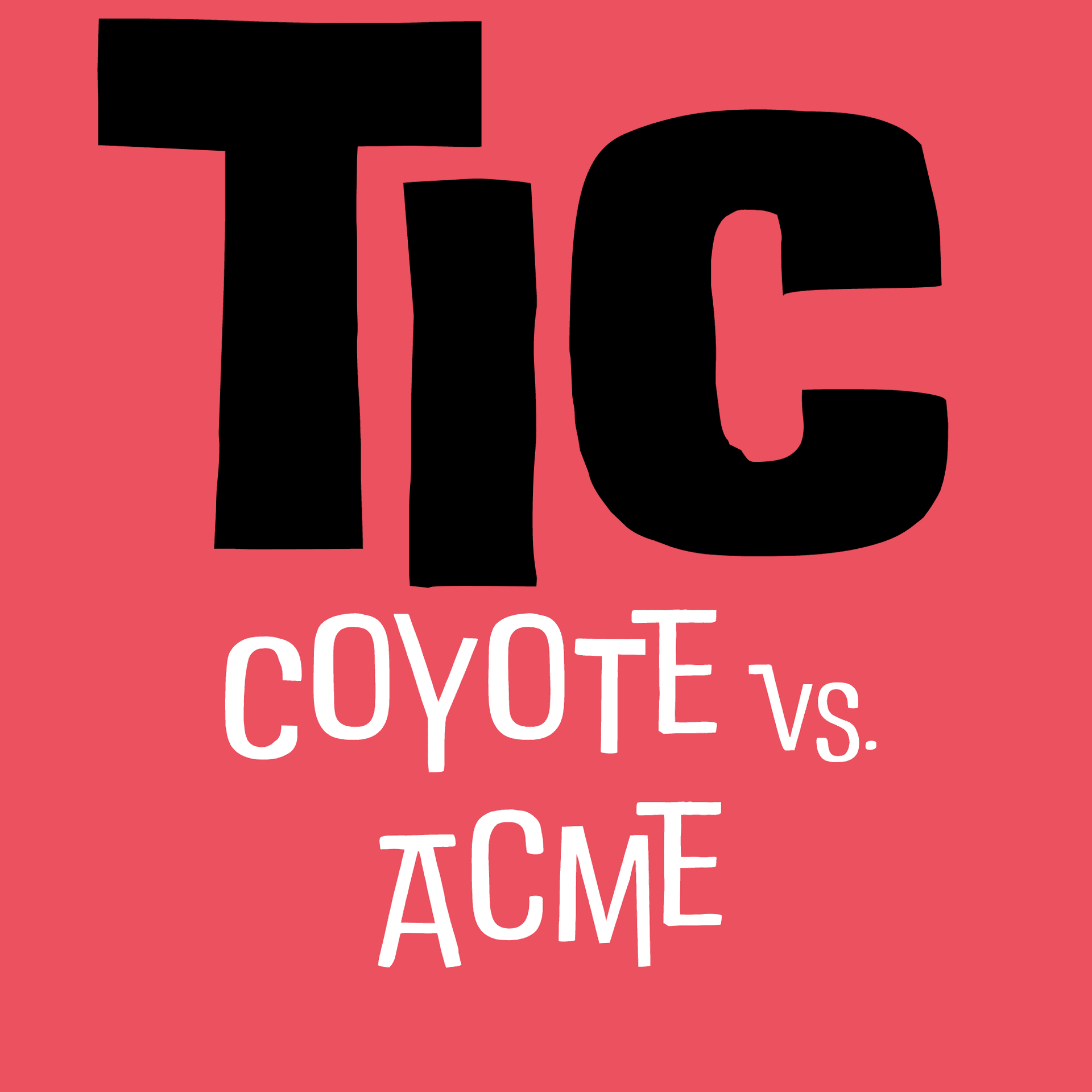 Who Killed Coyote vs. Acme - The Inflection Cut cover