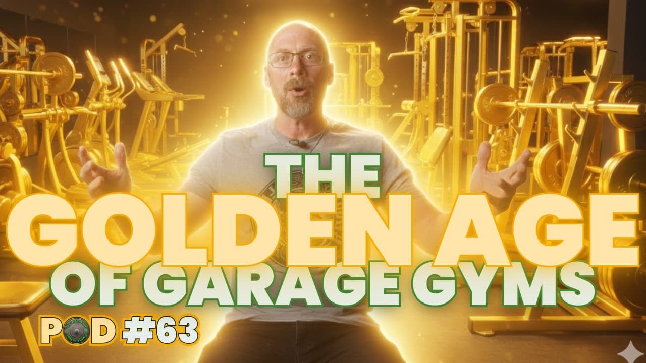 Is This The Golden Age of Garage Gyms? | Ep  63 — The GymCrafter Podcast cover