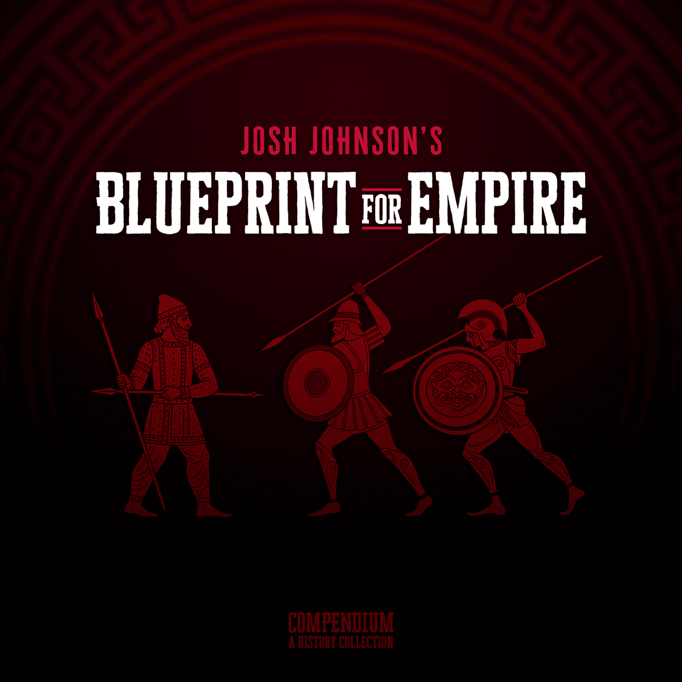 #11 - Alexander the Great’s Blueprint for Empire - Compendium: A History Collection cover