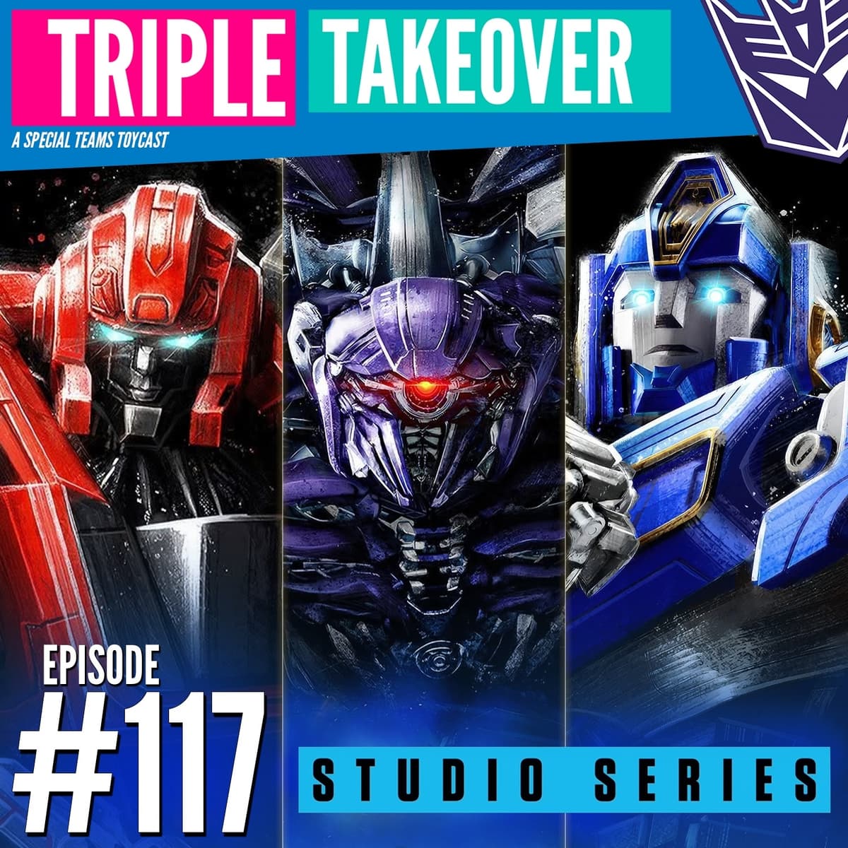 #117: Transformers Studio Series - Triple Takeover Toycast cover