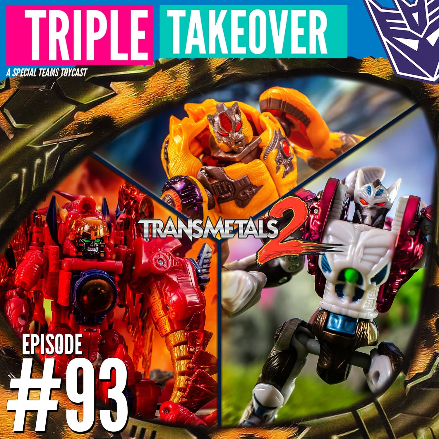 #93: Beast Wars Transmetal 2 - Triple Takeover Toycast cover