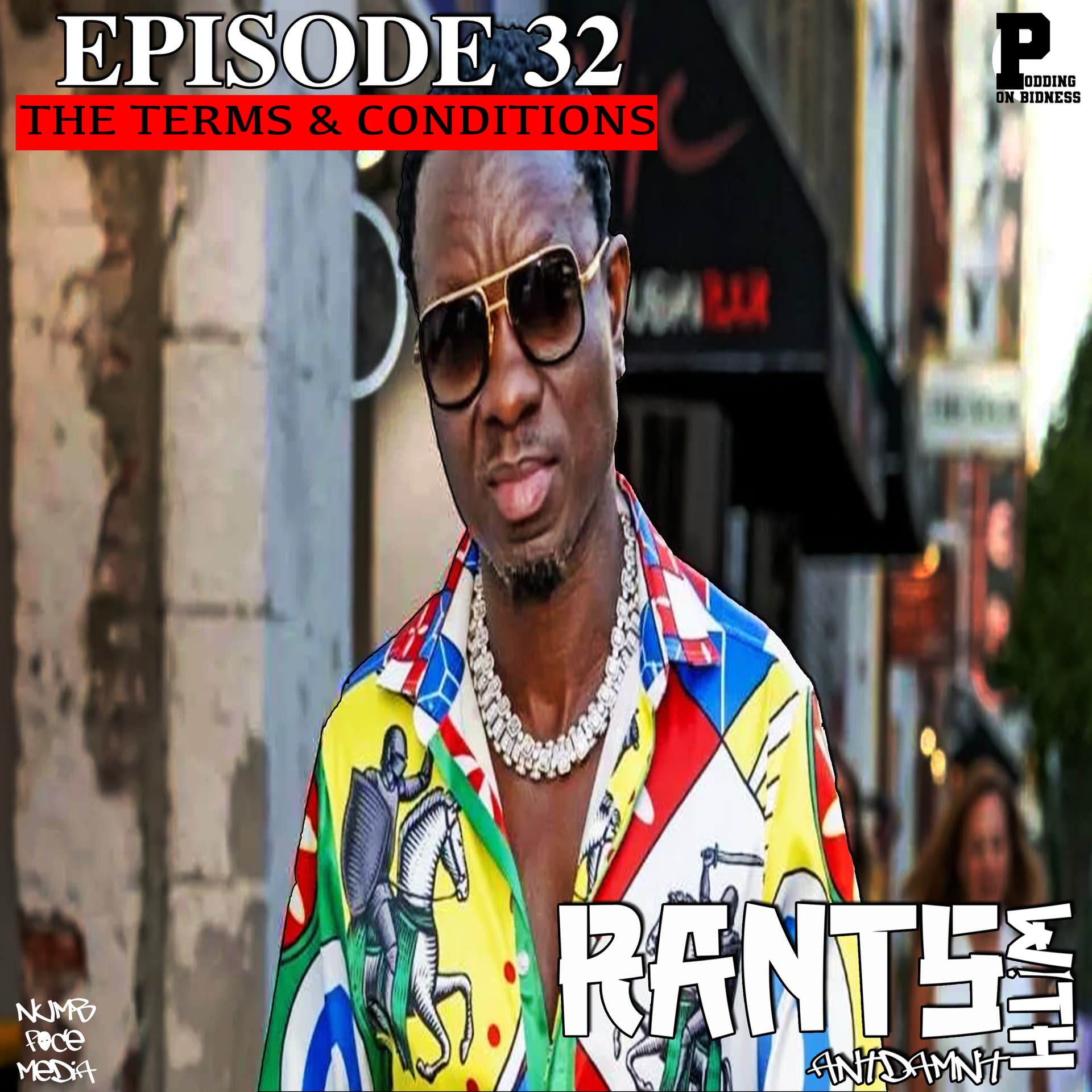 EPISODE 32 | THE TERMS & CONDITIONS - RANTS WITH ANTDAMNIT cover