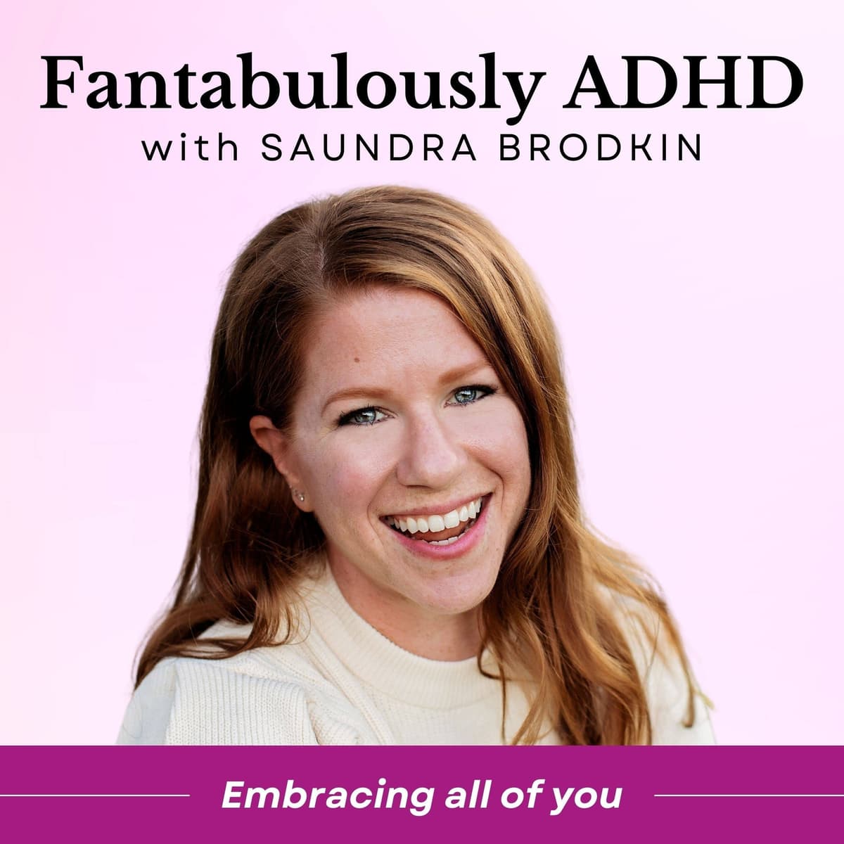Ep 2: ADHD, Hormones, And Work Arounds - Fantabulously ADHD cover