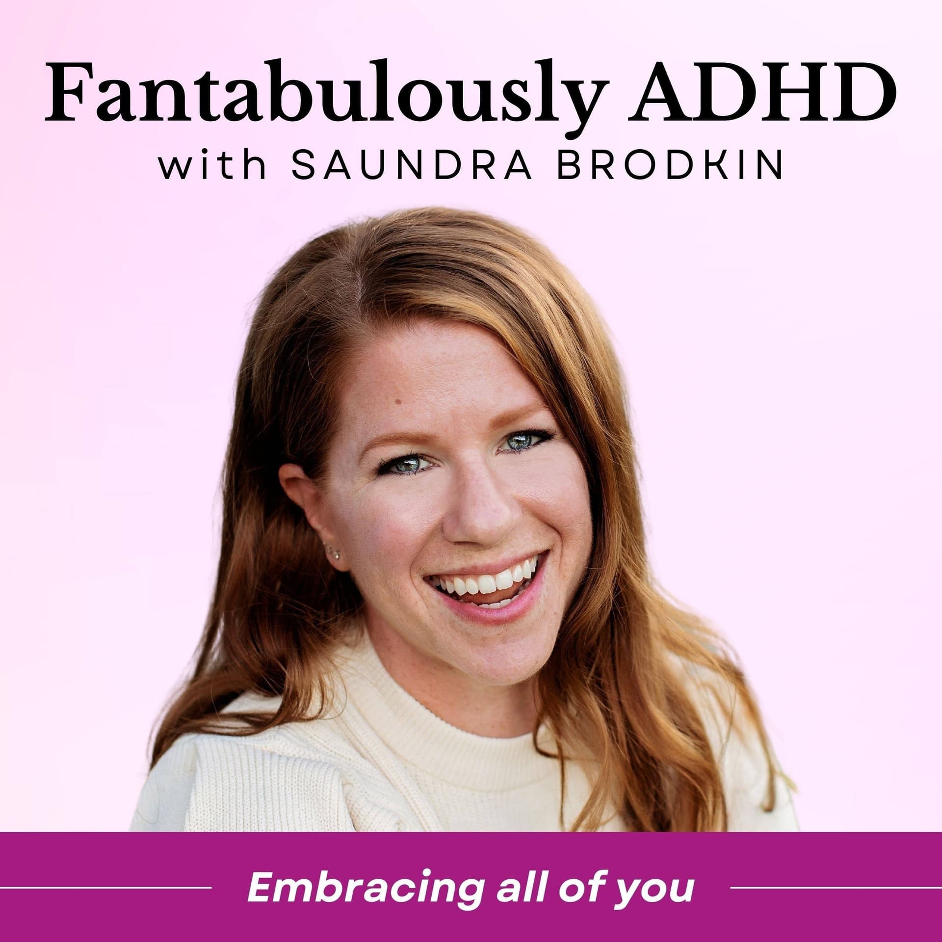 Ep 3: Non-Linearity is BEAUTIFUL - 3 ways to embrace it! - Fantabulously ADHD cover