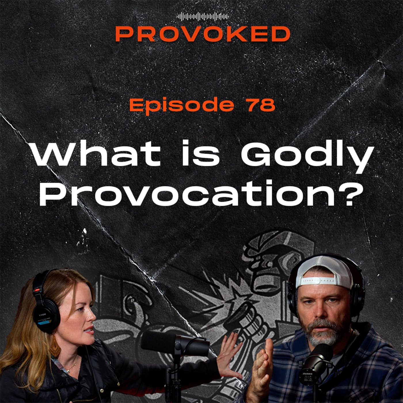 76. What is Godly Provocation? - Provoked cover