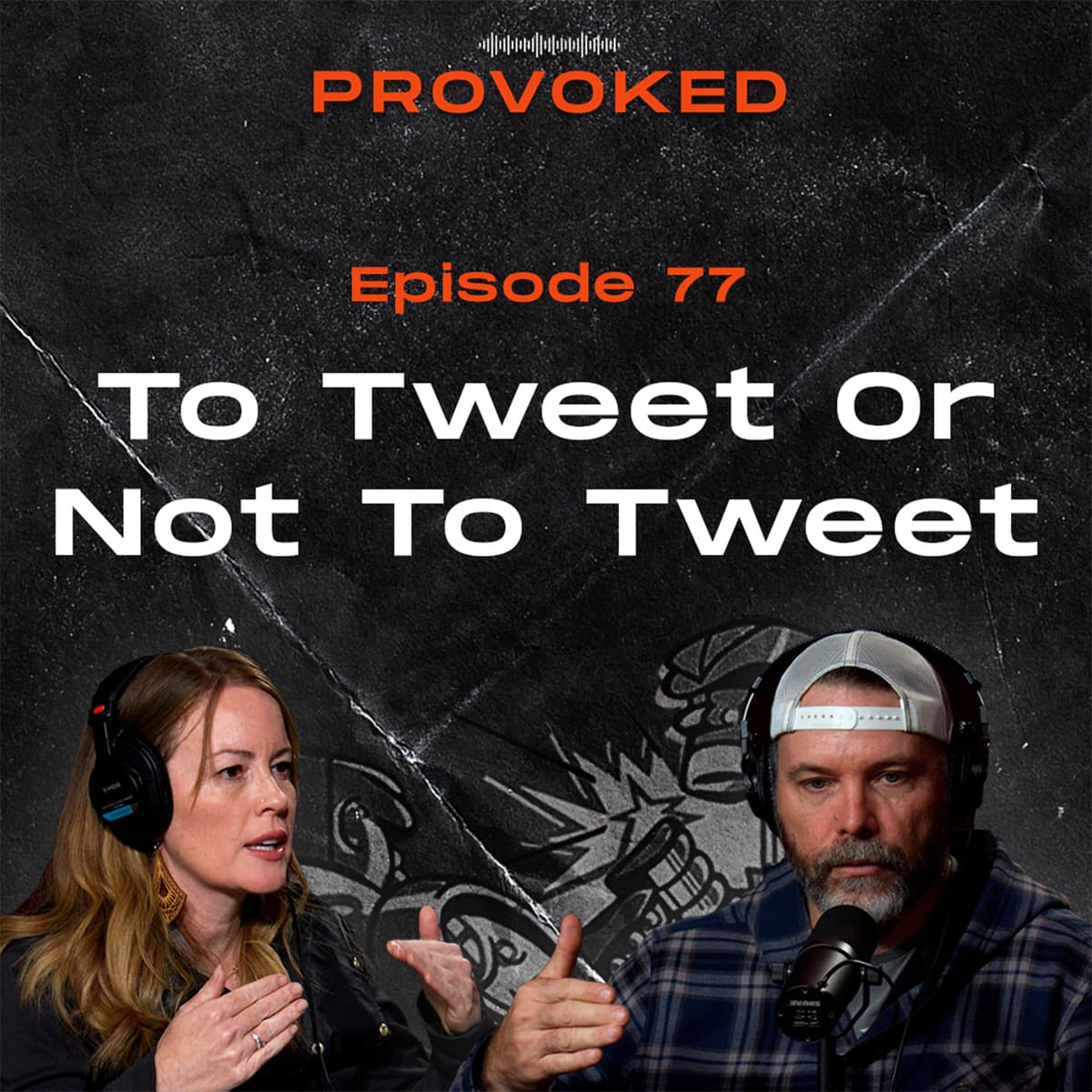 77. To Tweet Or Not To Tweet - Provoked cover